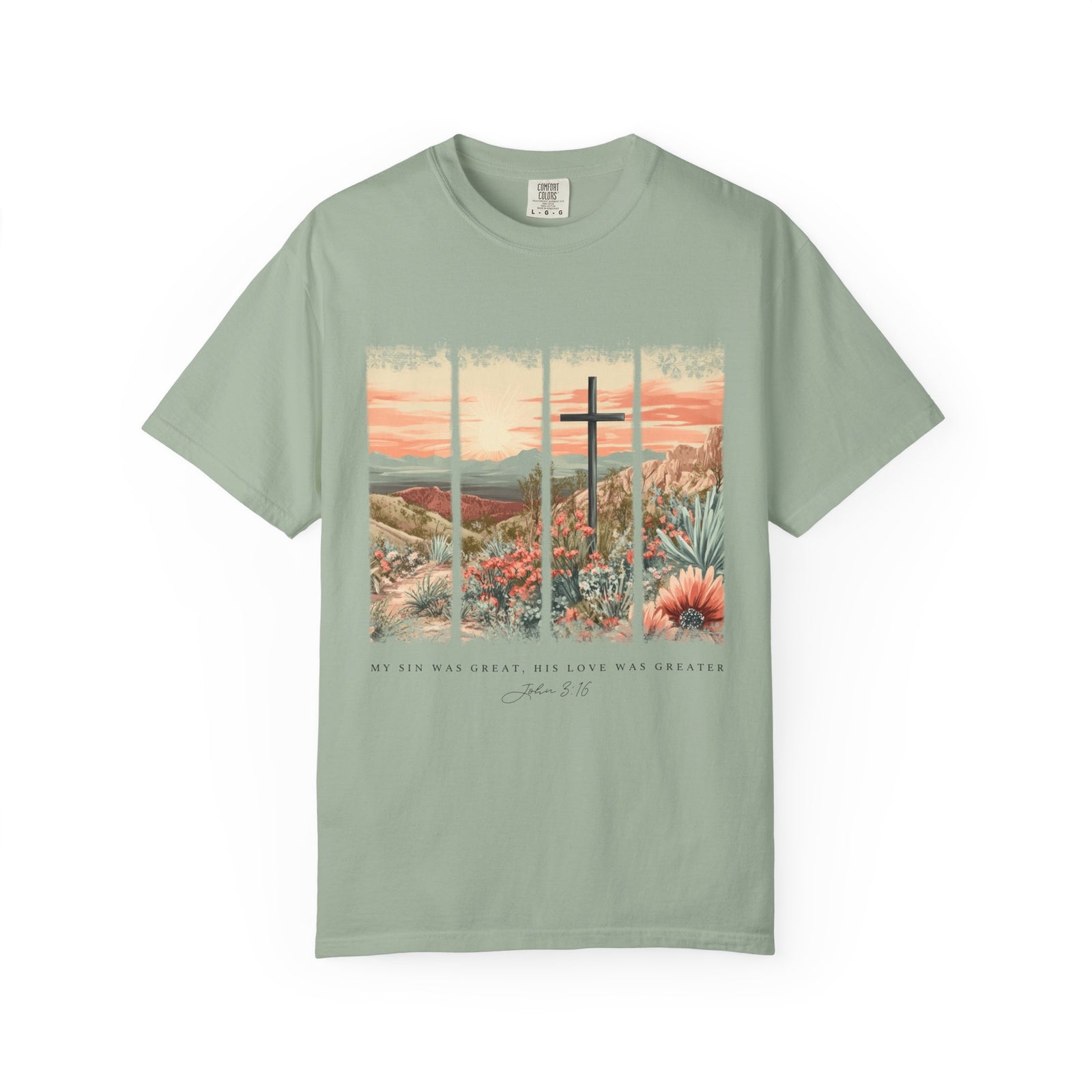 My Sin Was Great His Love Was Greater Christian John 3:16 Desert Cross T-Shirt Unisex Tee