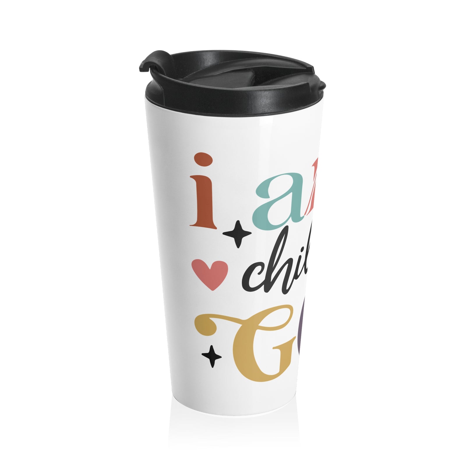 I Am a child of God Travel Mug Inspirational Stainless Steel Tumbler