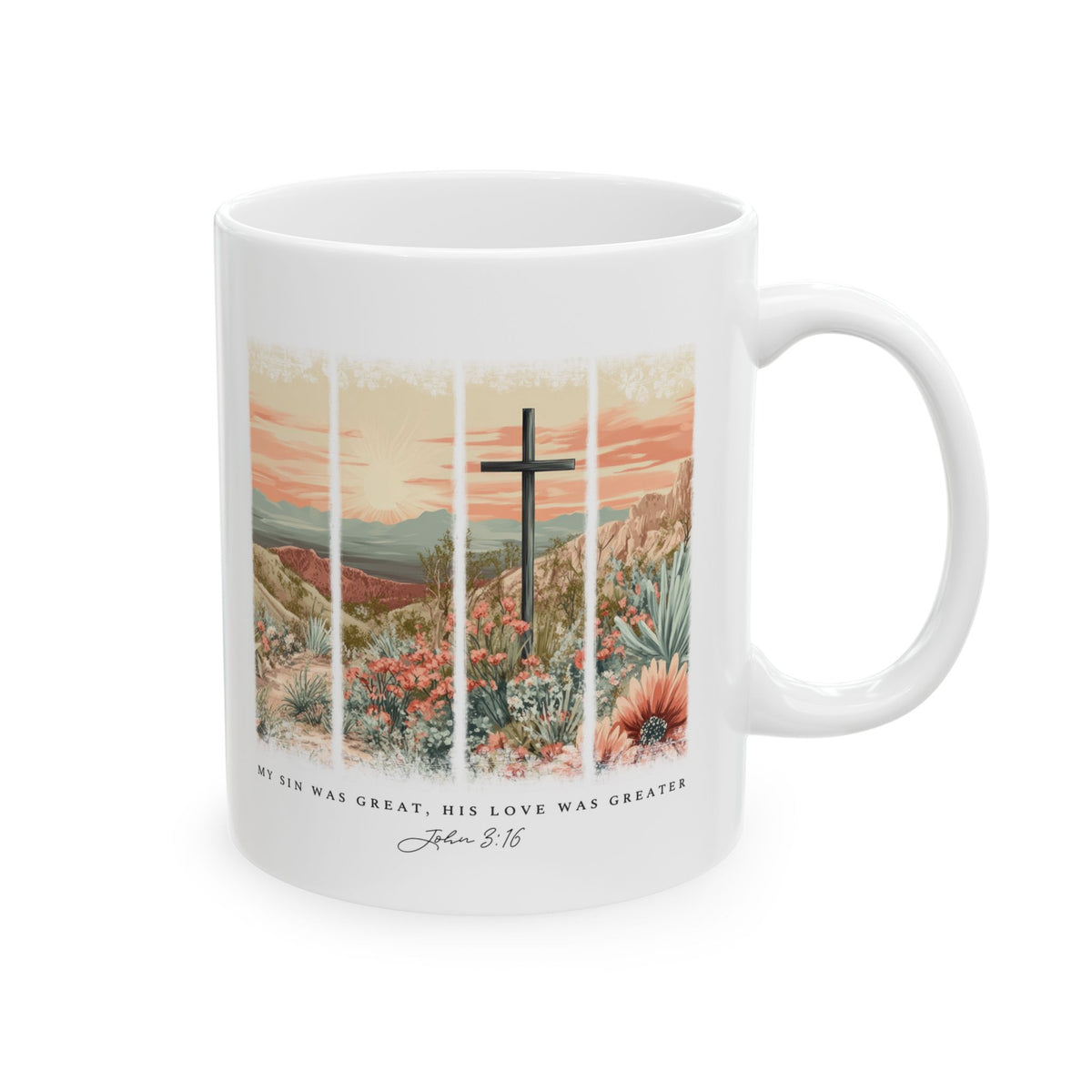 My Sin Was Great John 3:16 Christian Ceramic Mug Coffee Cup (11oz & 15oz)