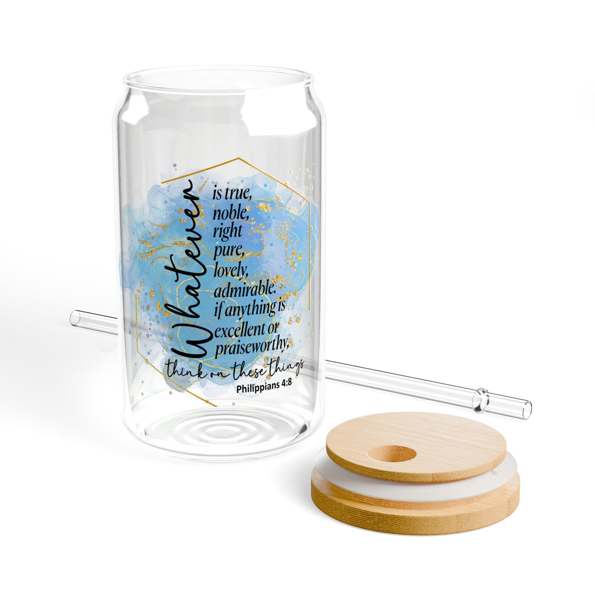 Think on these Things Philippians 4:8 Christian Tumbler Sipper Glass 16oz — Reusable Drink Jar with Lid & Straw