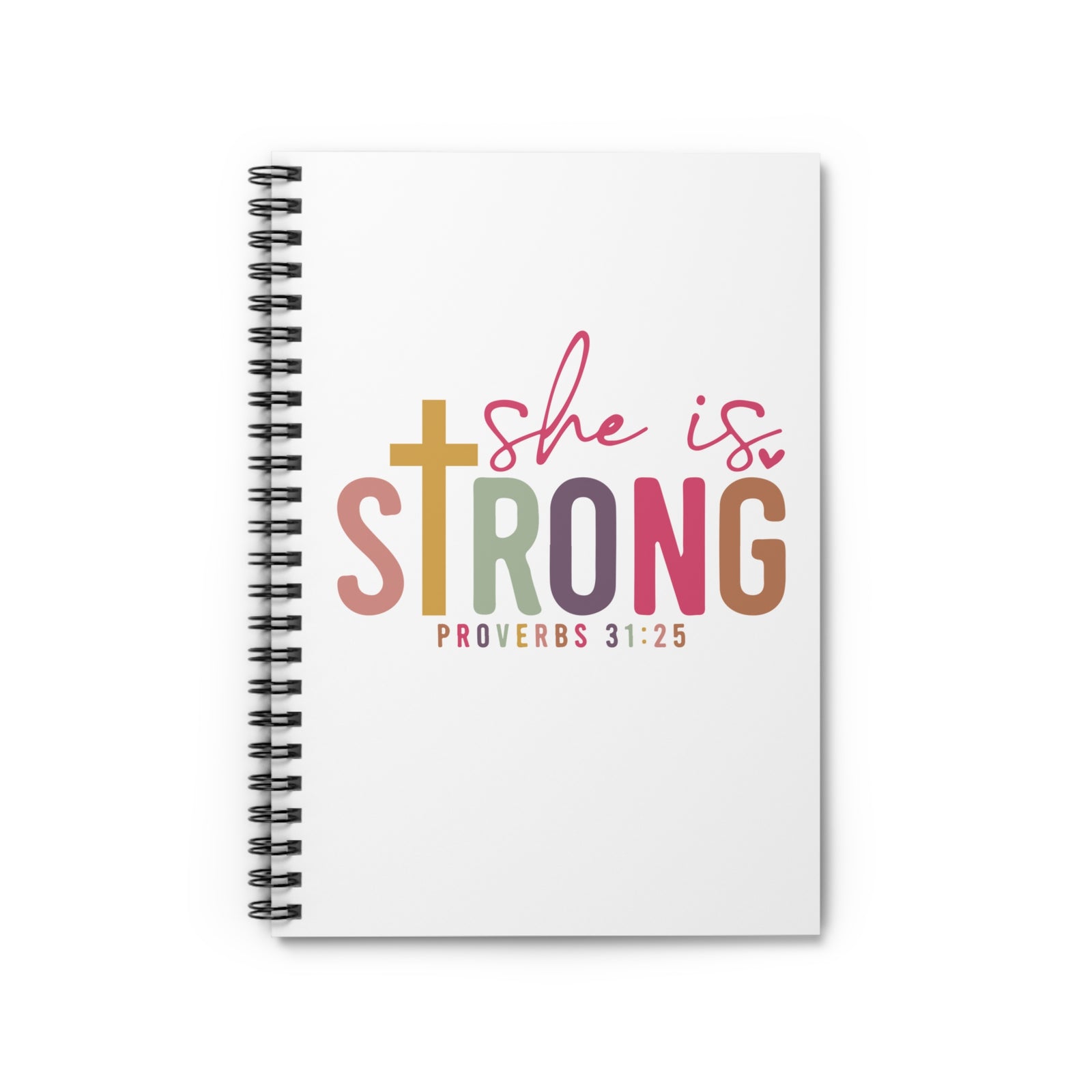 She Is Strong Spiral Notebook Proverbs 31:25 Inspirational Journal
