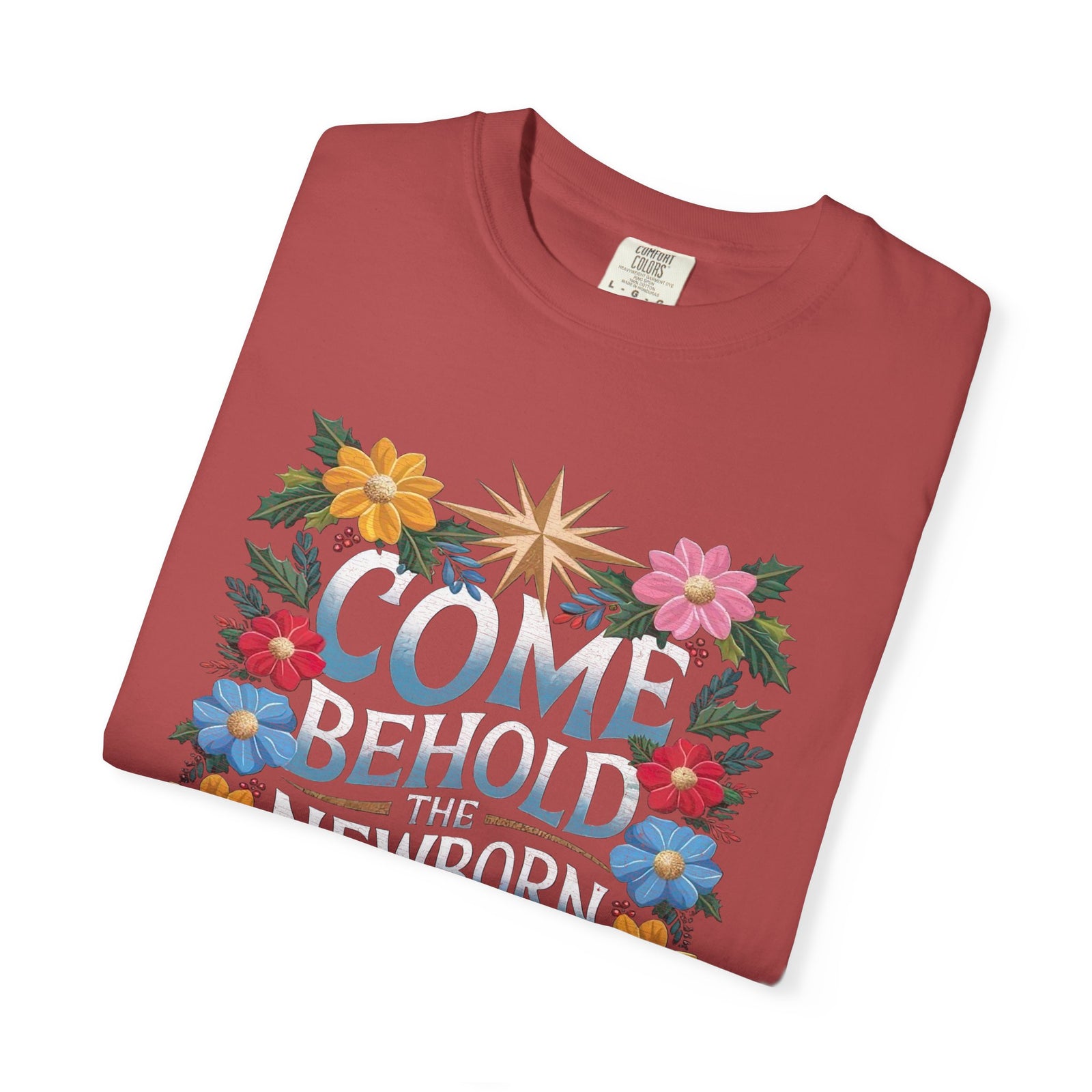 Come & Behold the Newborn King Christmas T-Shirt Christian Graphic Tee