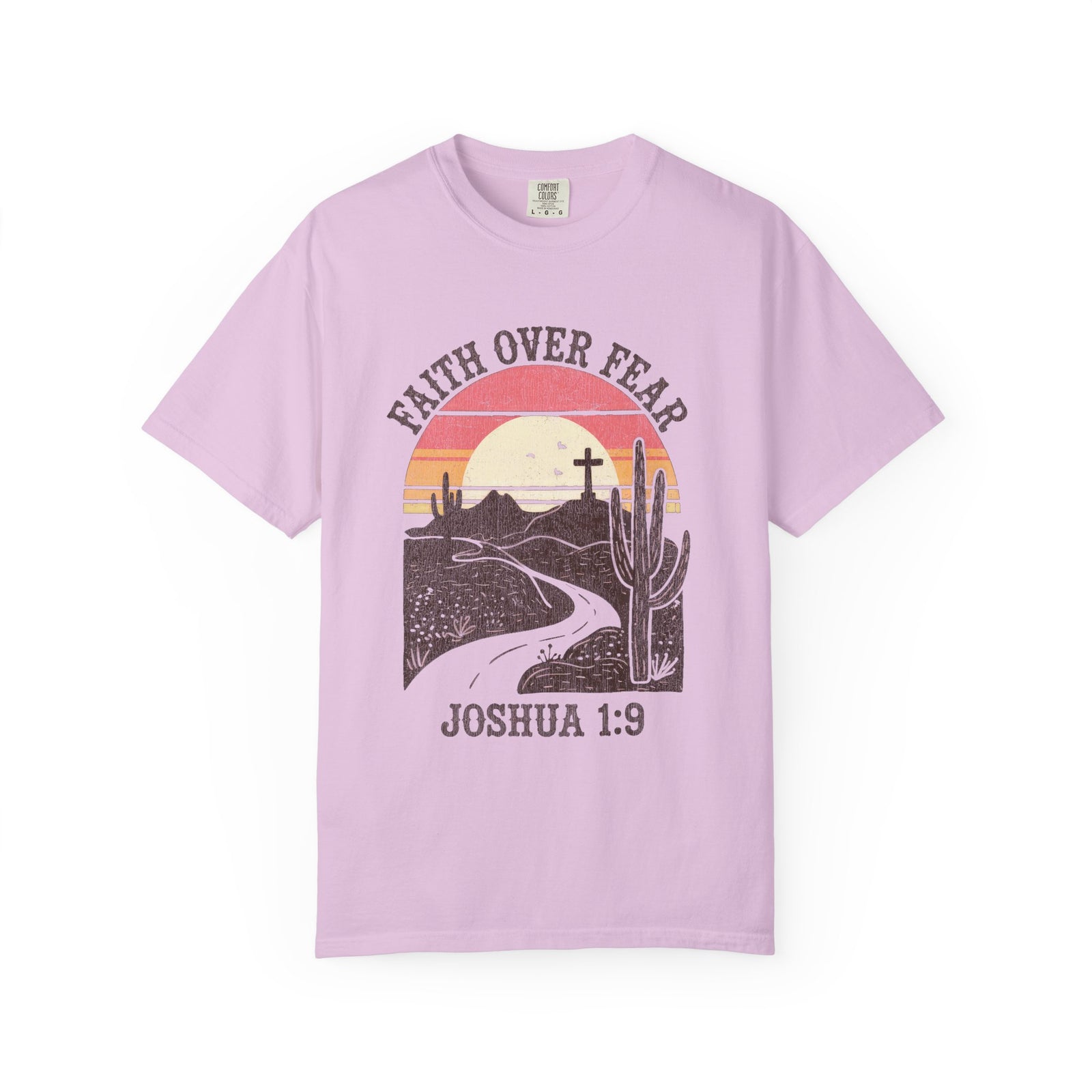 Faith Over Fear Joshua 1:9 T-Shirt Christian Desert Sunset Graphic Tee