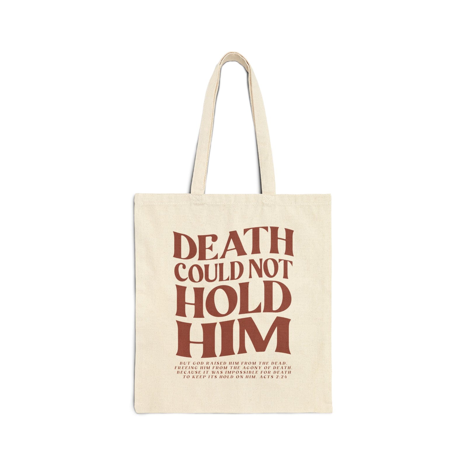 Death Could Not Hold Him Cotton Canvas Christian Easter Tote Bag