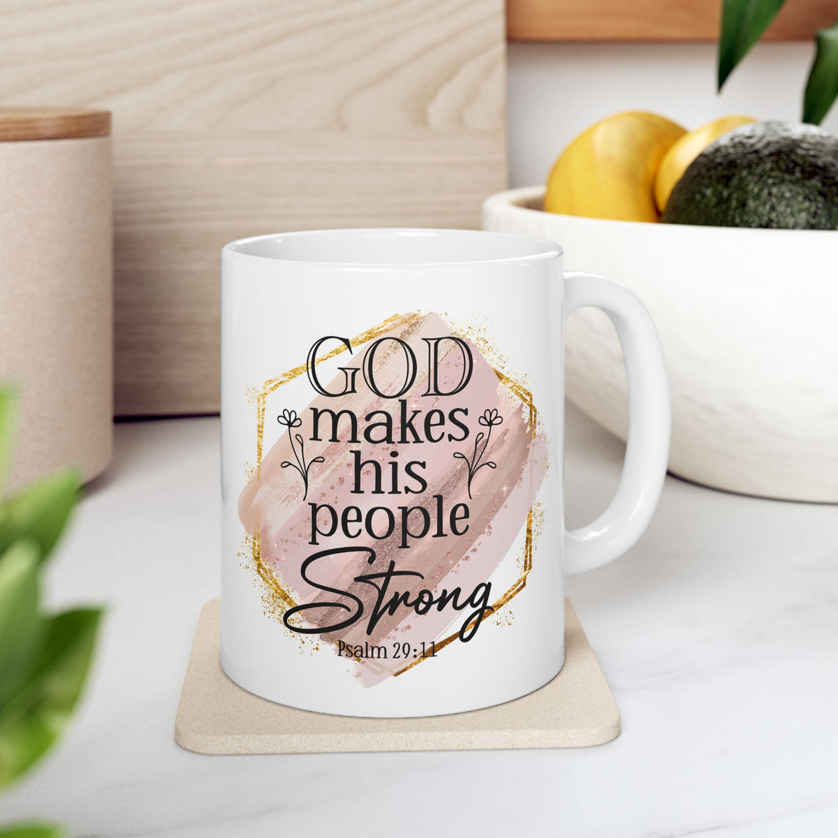 God Makes His People Strong Psalm 29:11 Christian Mug — Pink Watercolor Coffee Cup (11oz, 15oz) - Sydney So Sweet