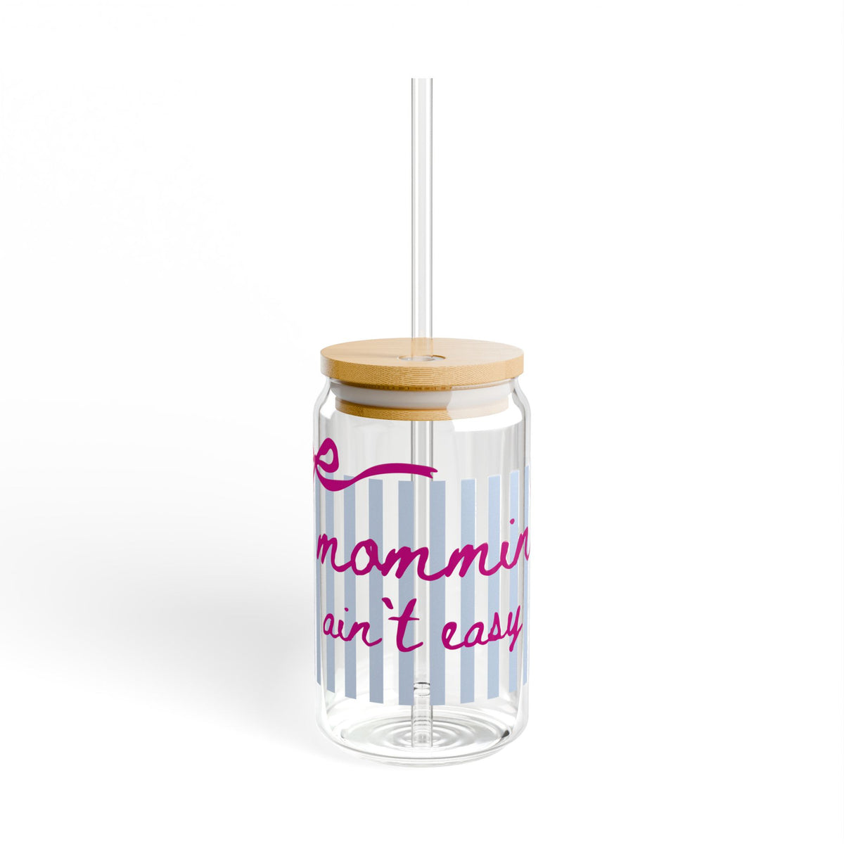 Mommin' Ain't Easy Pink Script Sipper Glass 16oz Reusable Drink Jar with Lid & Straw