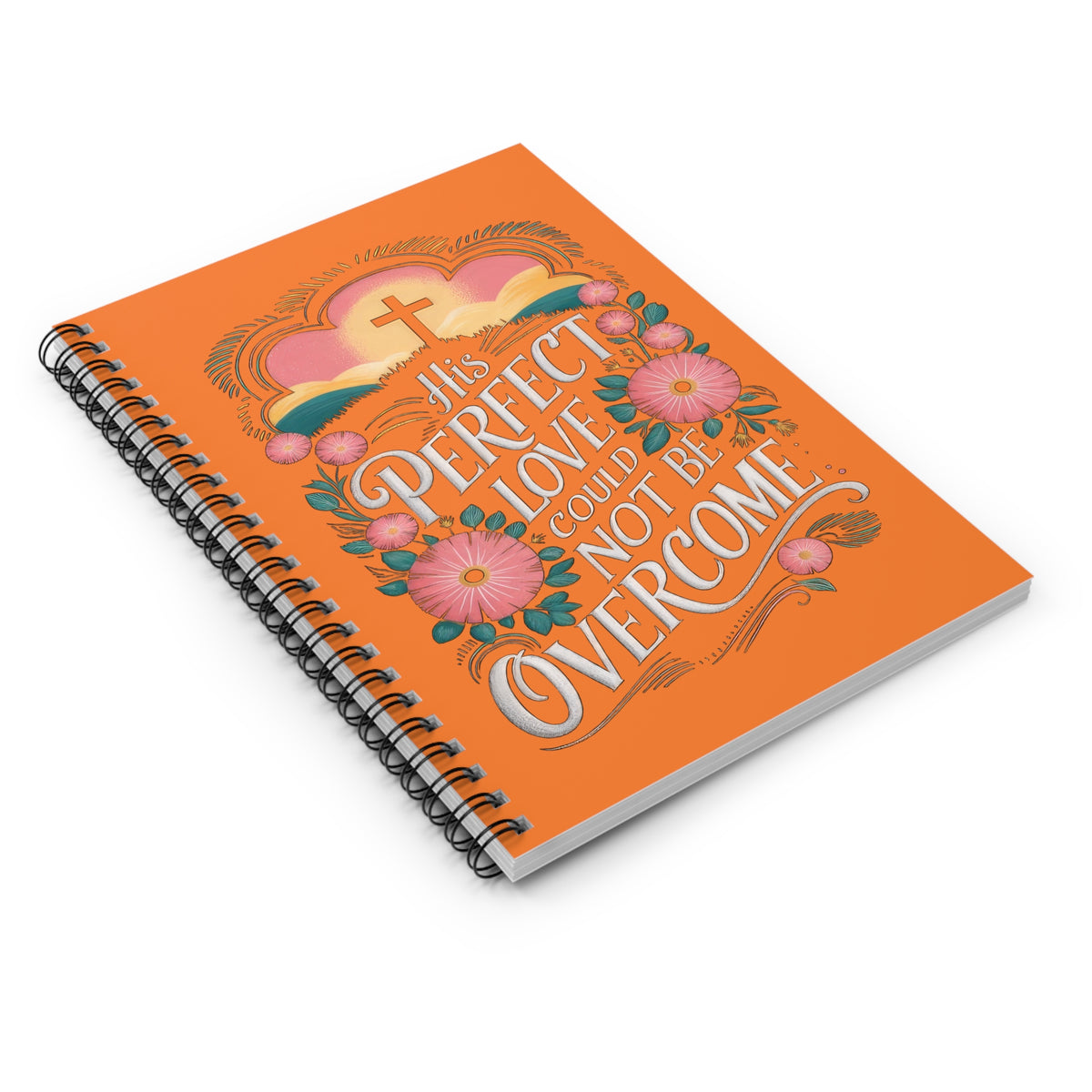 His Perfect Love Could Not Be Overcome Christian Spiral Notebook Cross Journal