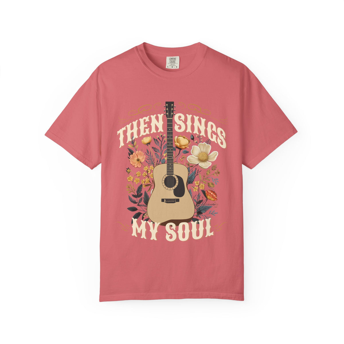 Then Sings My Soul T-Shirt Acoustic Guitar Music Floral Tee