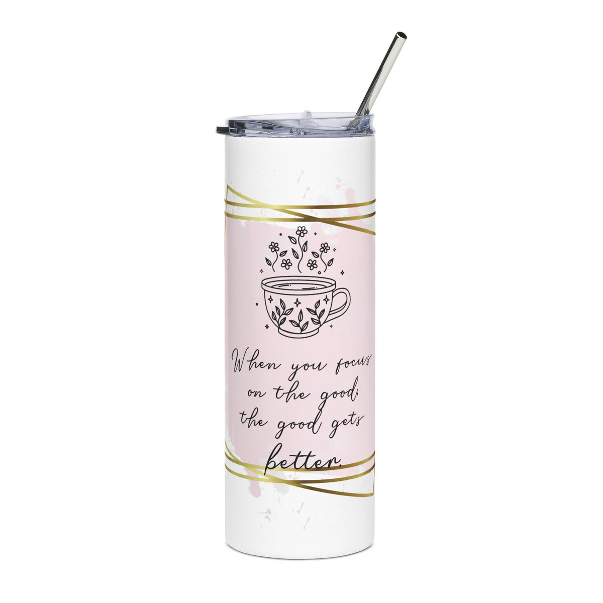 Focus on the Good 20oz Stainless Tumbler Insulated Inspirational Travel Cup - Sydney So Sweet