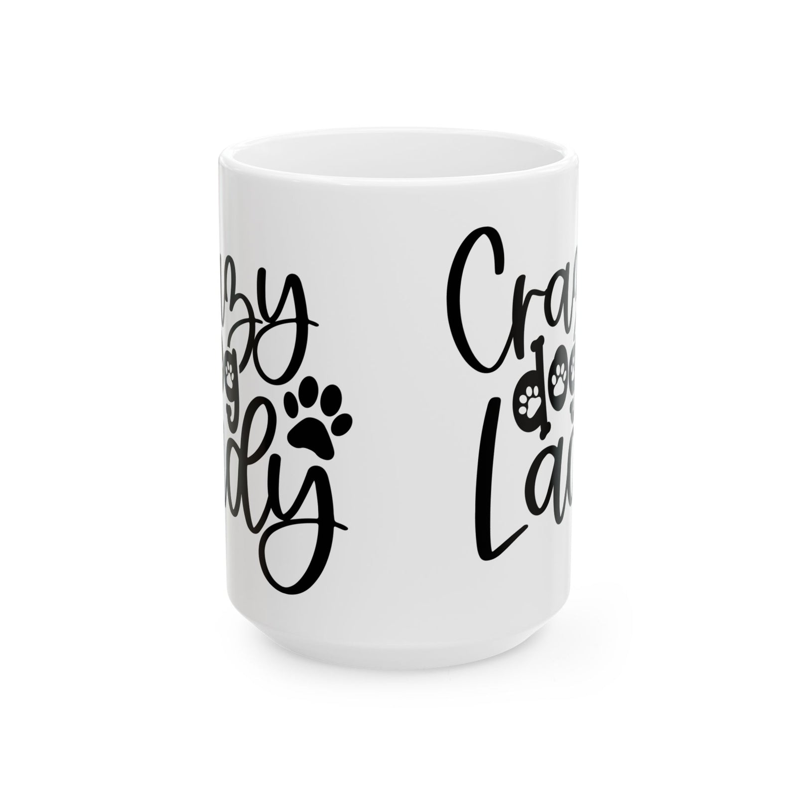 Crazy Dog Lady Paw Print Cute Ceramic Mug Coffee Cup (11oz & 15oz)