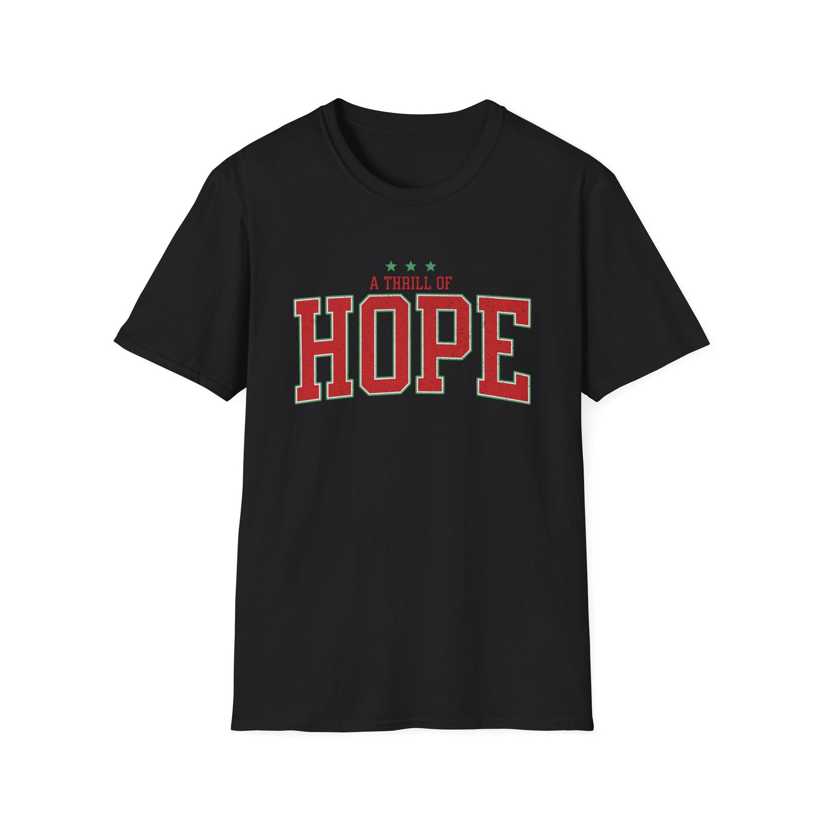 A Thrill of Hope Christmas Season Unisex Tee Inspirational Distressed T-Shirt