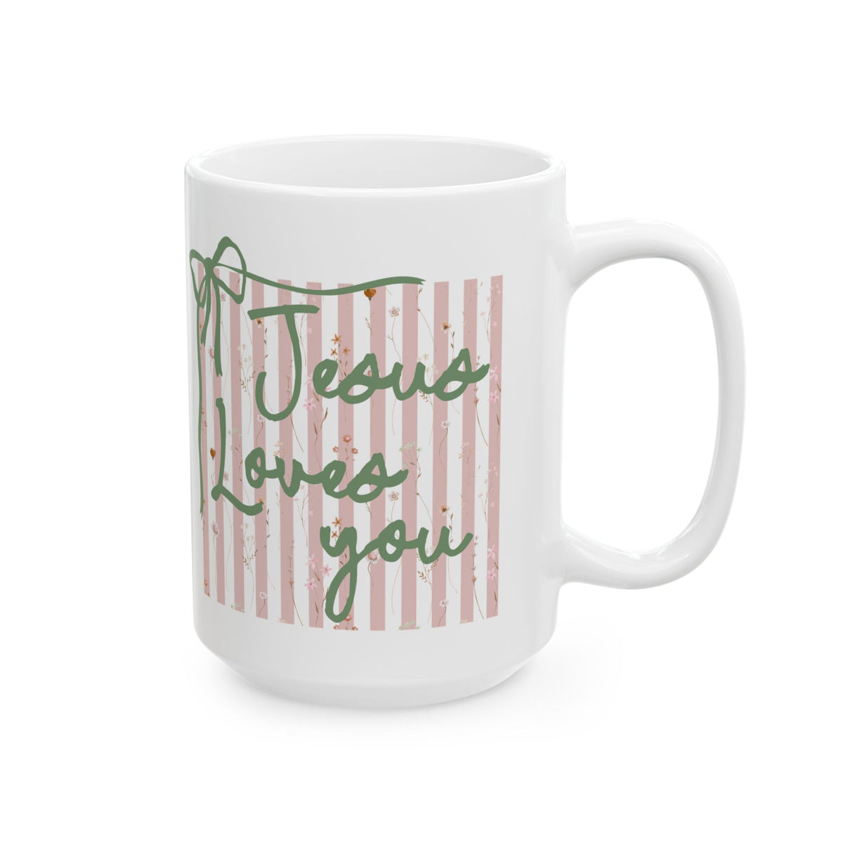 Jesus Loves You Pink Stripe Inspirational Ceramic Mug Coffee Cup (11oz & 15oz)