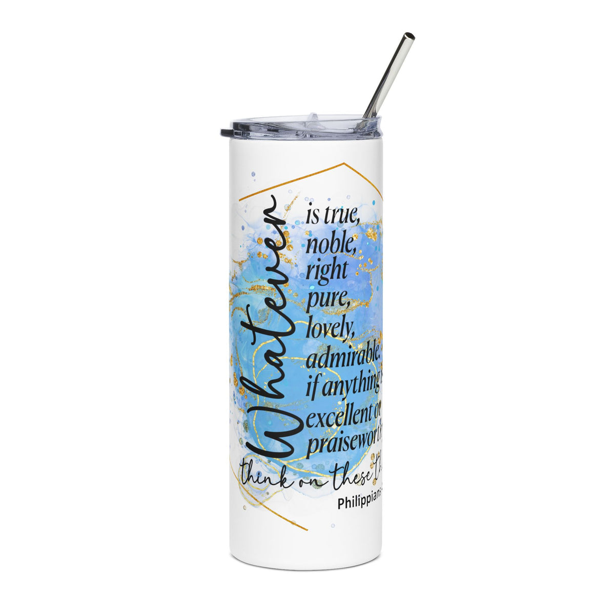 Think on These Things 20oz Stainless Tumbler Insulated Christian Travel Cup - Sydney So Sweet