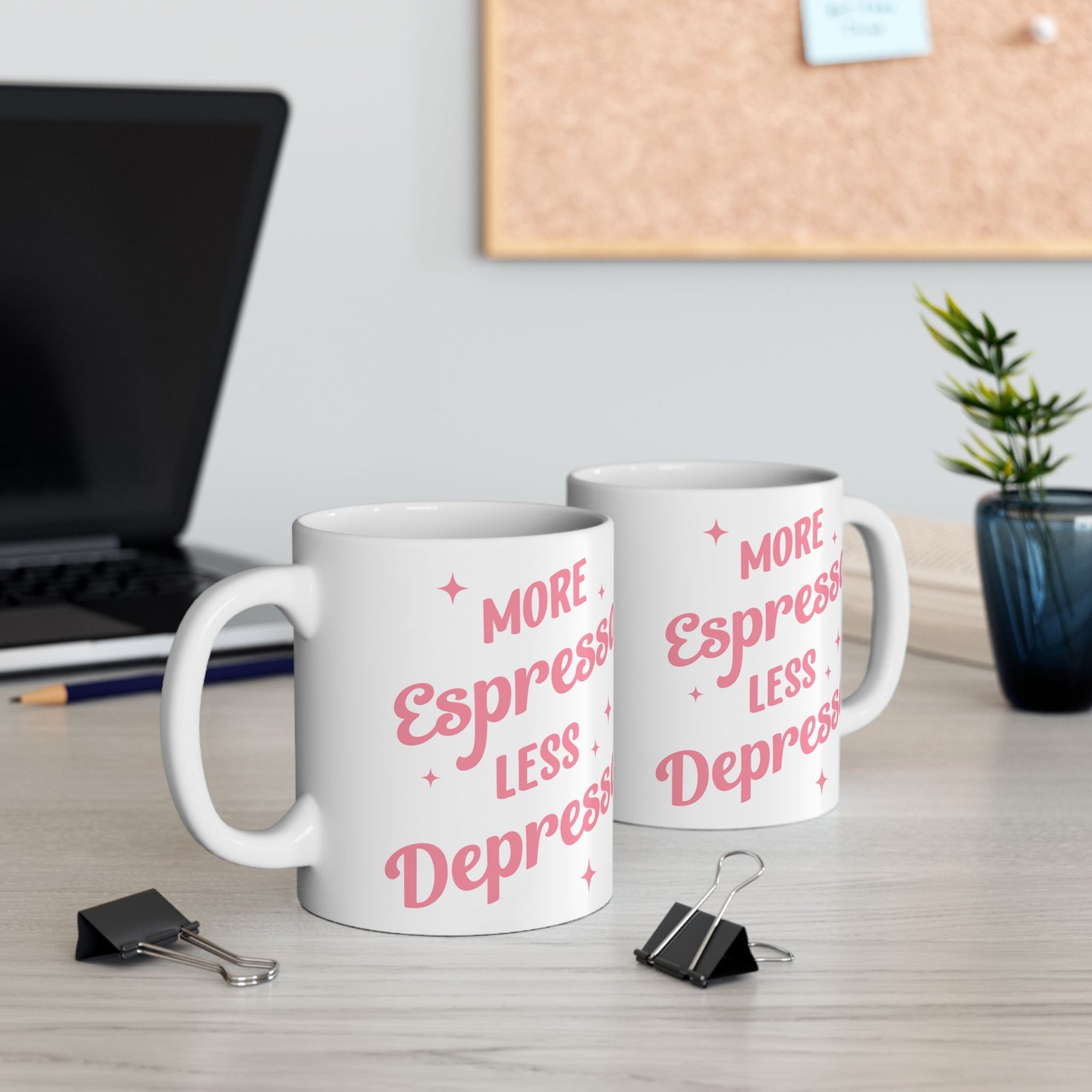 More Espresso Less Depresso Cute Ceramic Mug Coffee Cup (11oz & 15oz)