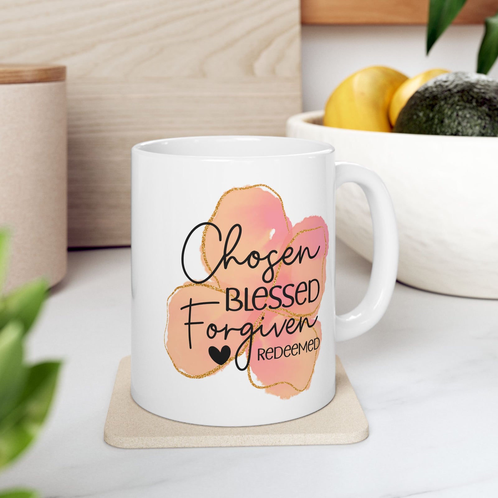 Ceramic Mug — Chosen Blessed Forgiven Redeemed Christian Coffee Cup