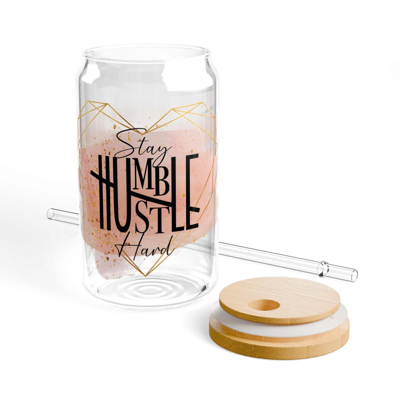 Stay Humble Hustle Hard Tumbler Sipper Glass 16oz — Reusable Drink Jar with Lid & Straw - Sydney So Sweet