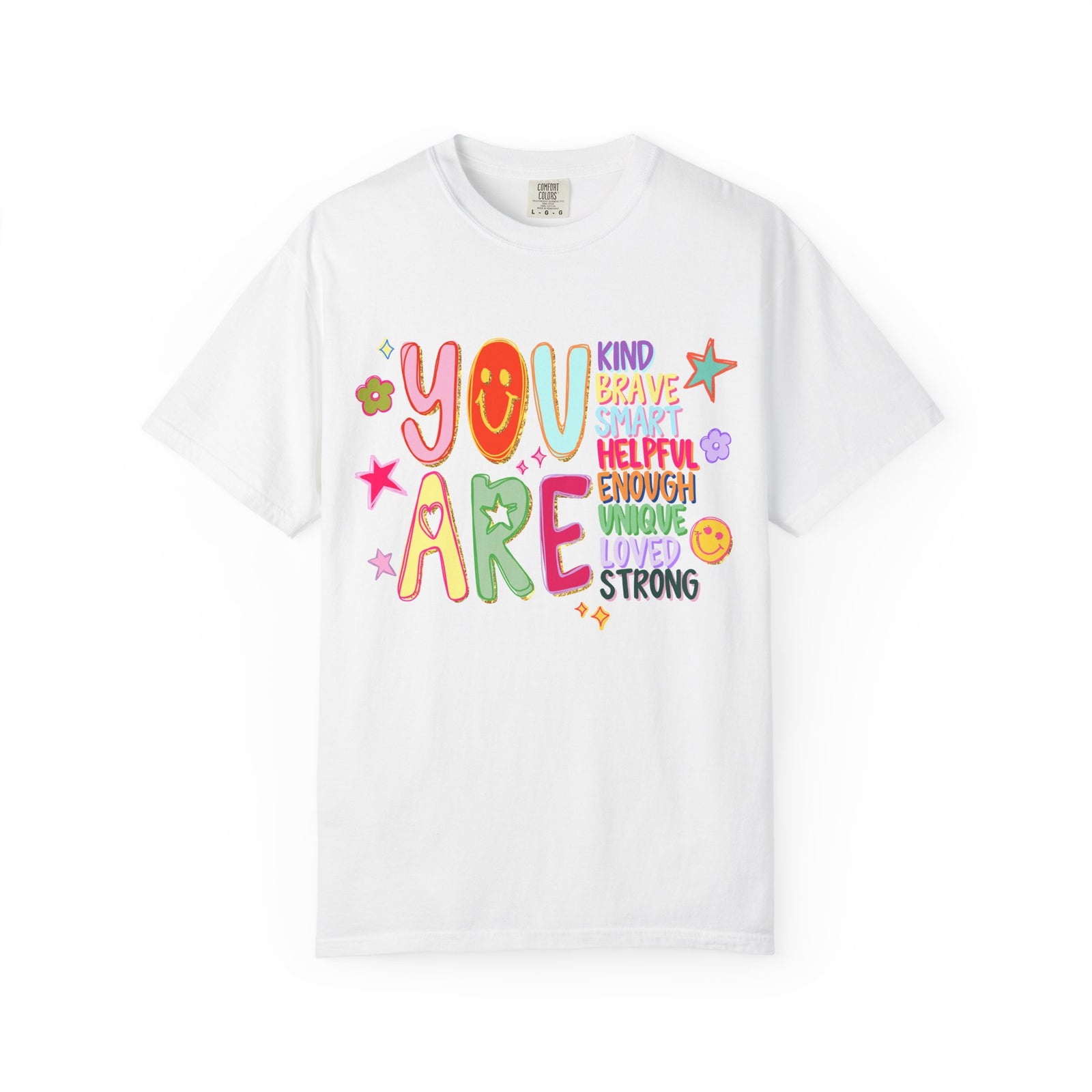 You Are Inspirational Graphic T-Shirt Positive Affirmation Tee