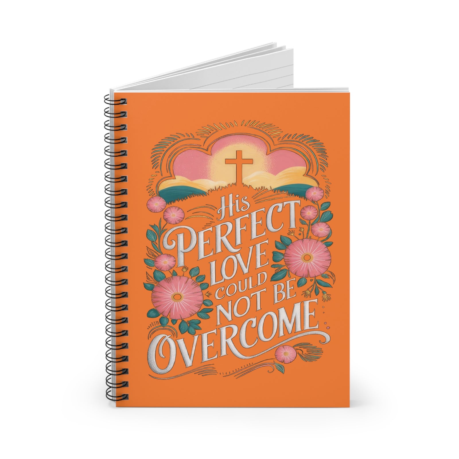 His Perfect Love Could Not Be Overcome Christian Spiral Notebook Cross Journal