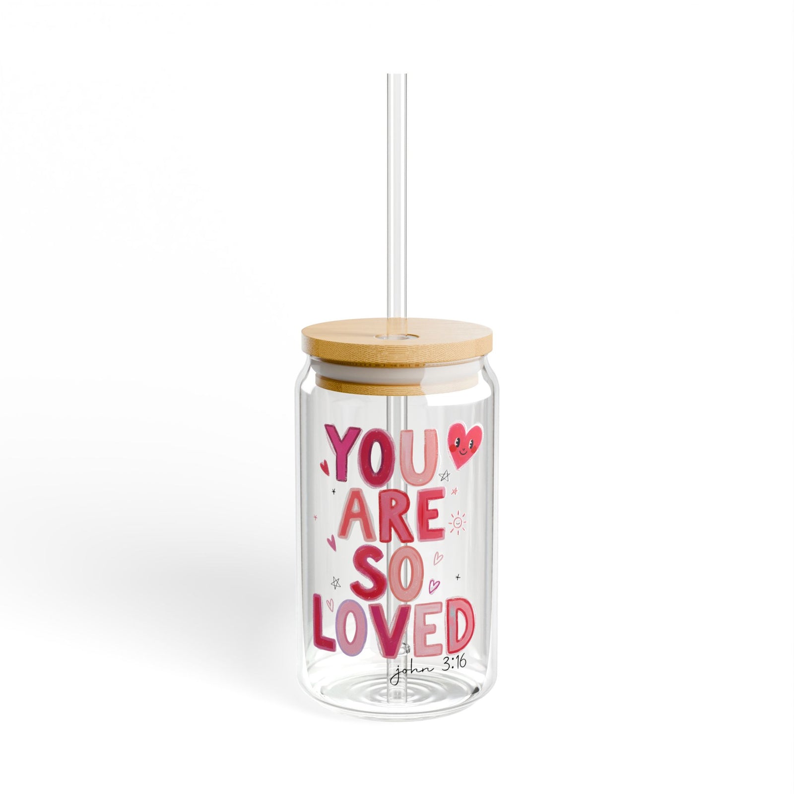 You Are So Loved Tumbler Sipper Glass 16oz — Reusable Drink Jar with Lid & Straw - Sydney So Sweet