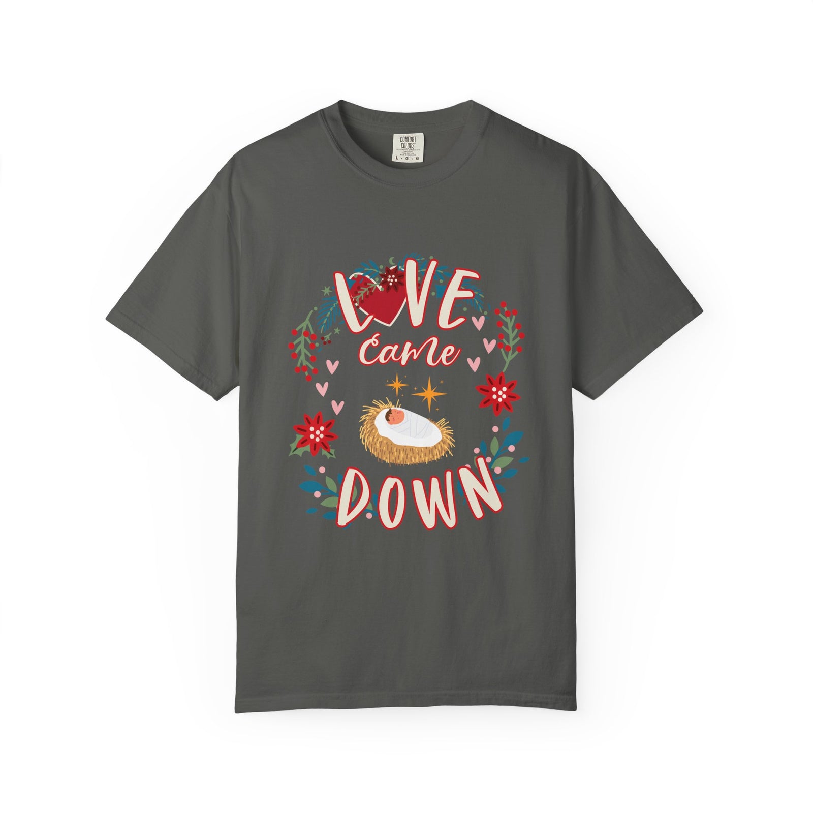 Love Came Down Christmas T-Shirt Christian Graphic Tee
