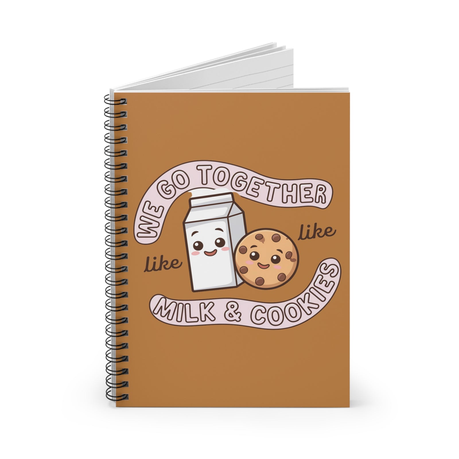We Go Together Like Milk & Cookies Ruled Spiral Notebook Journal