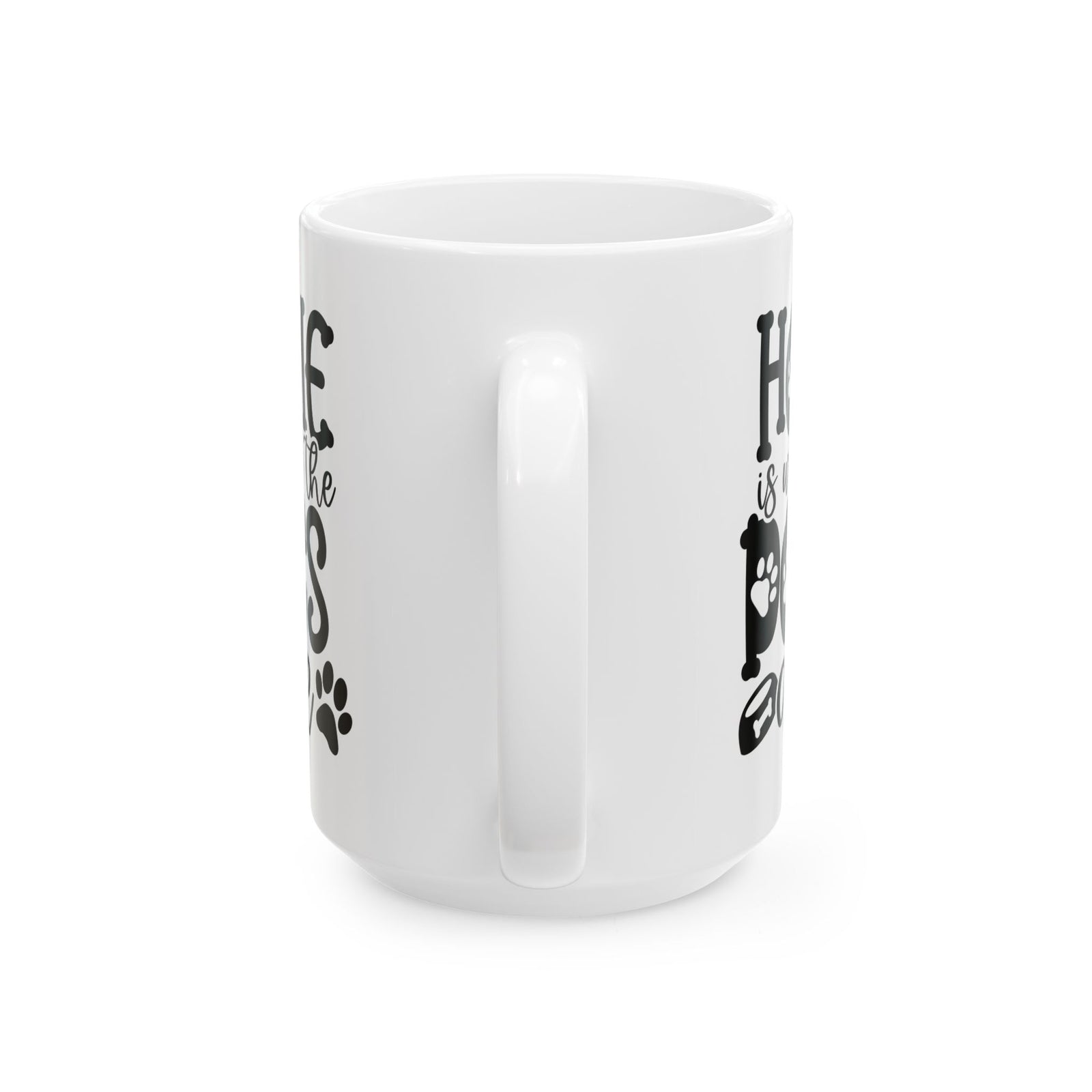 Home is Where the Dogs Are Cute Ceramic Mug Coffee Cup (11oz & 15oz)