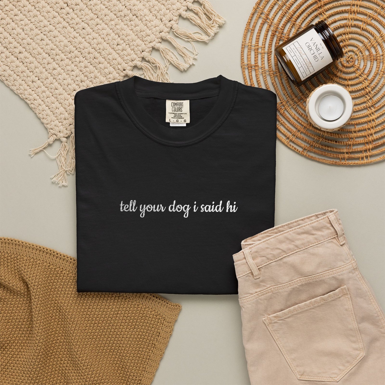 Tell Your Dog I Said Hi Embroidered Script Tee Dog Mom T-Shirt