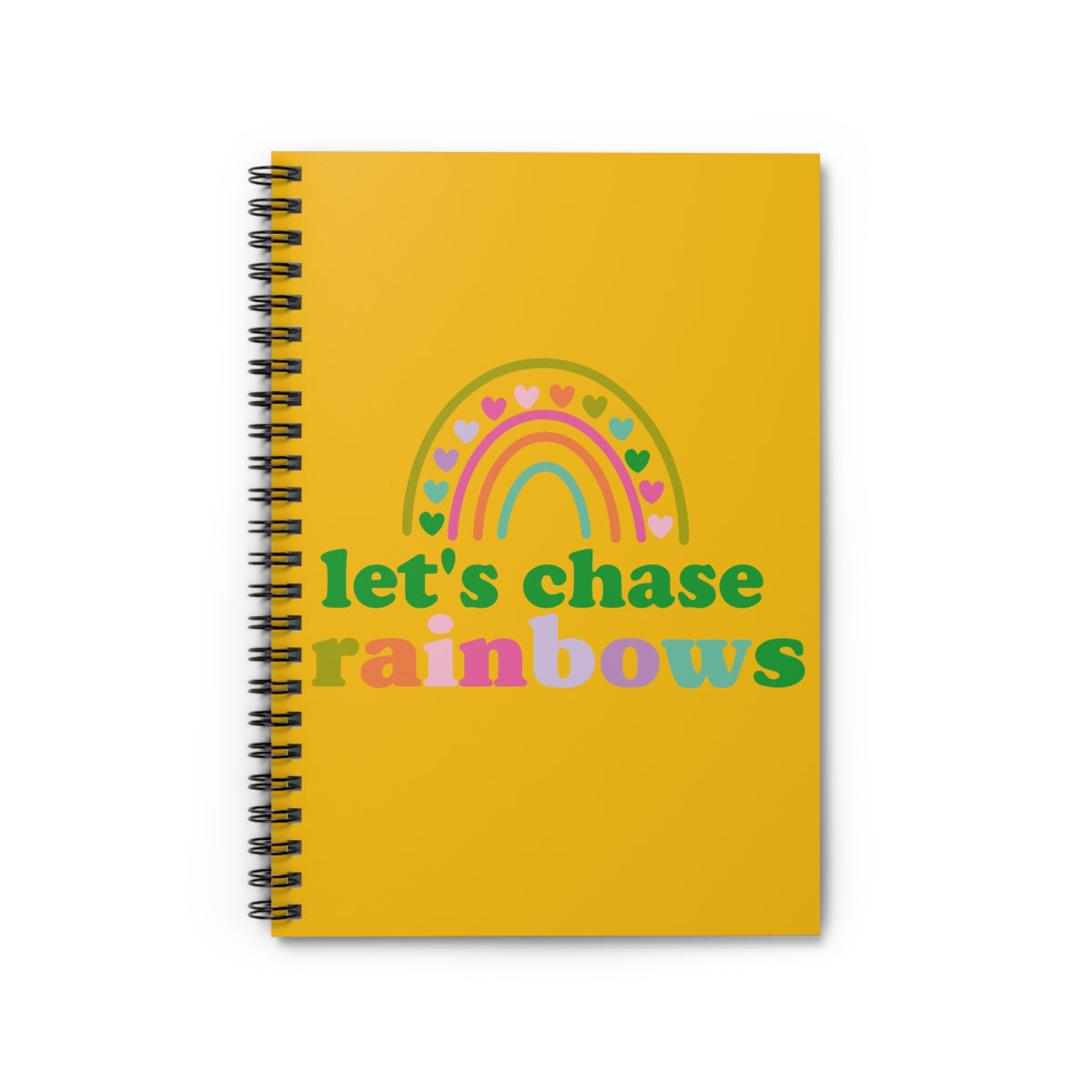 Let's Chase Rainbows Spiral Notebook Bright Yellow Ruled Journal