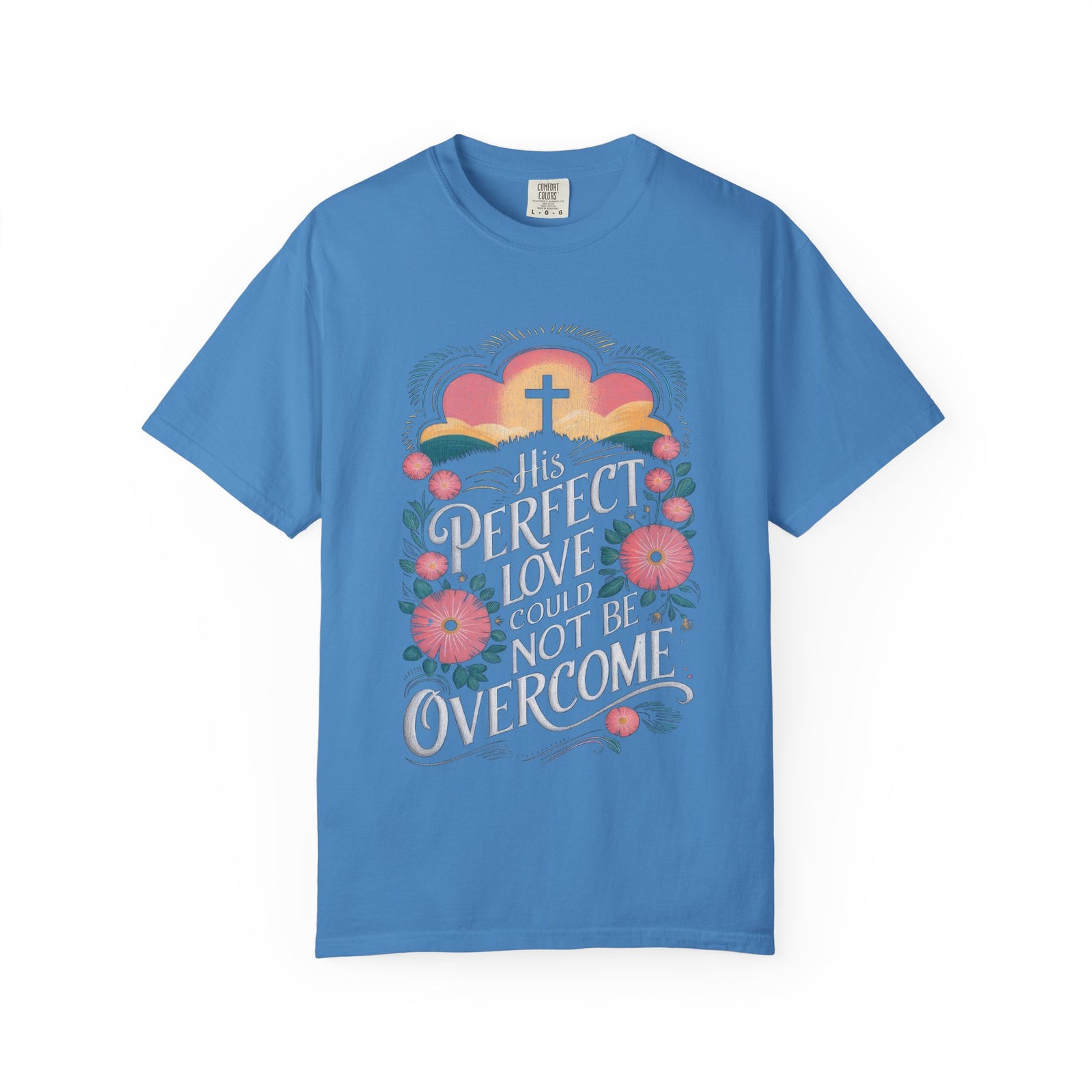 His Perfect Love Could Not Be Overcome Christian T-Shirt Floral Cross Unisex Distressed Tee