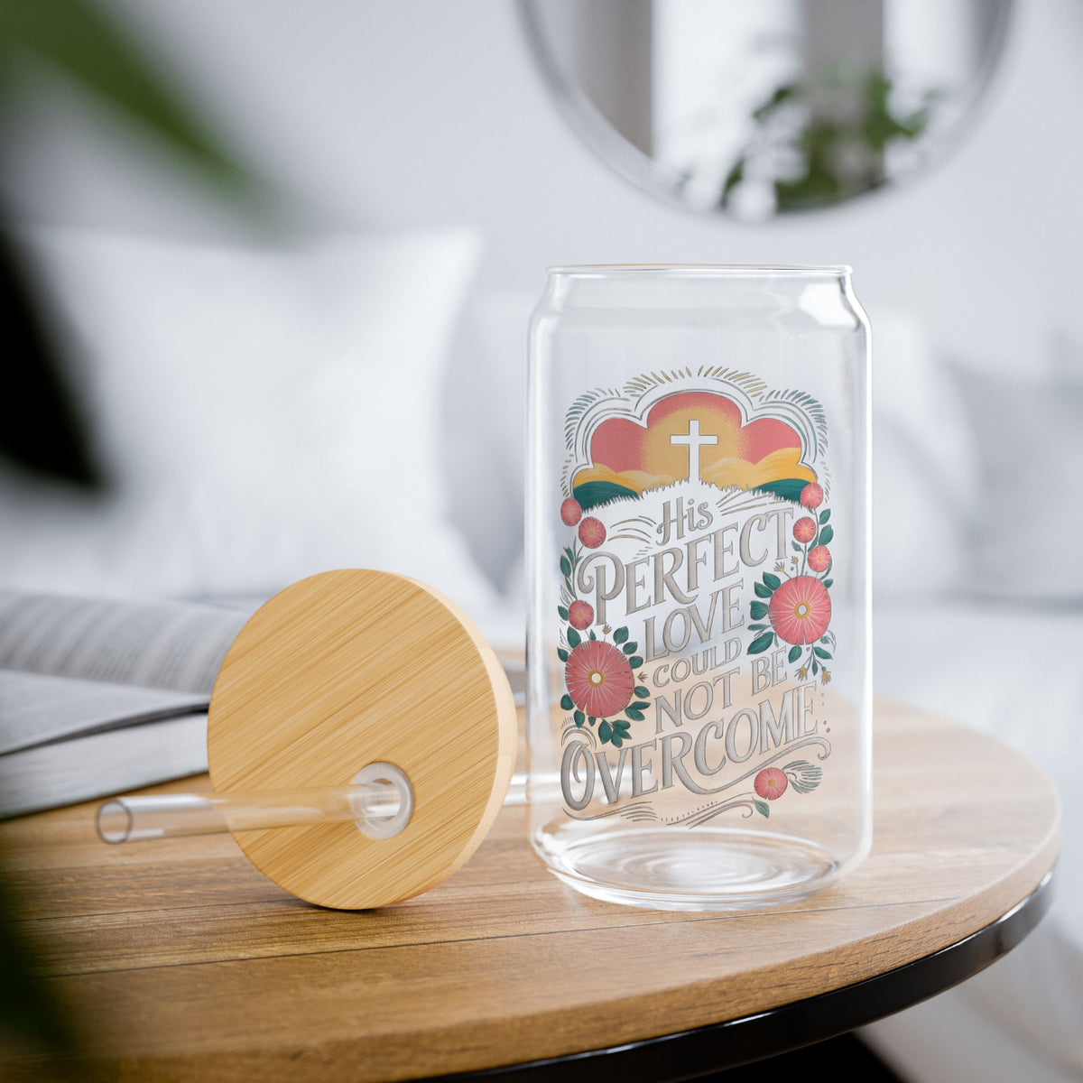 His Perfect Love Could Not be Overcome Christian Sipper Glass 16oz Reusable Drink Jar with Lid & Straw