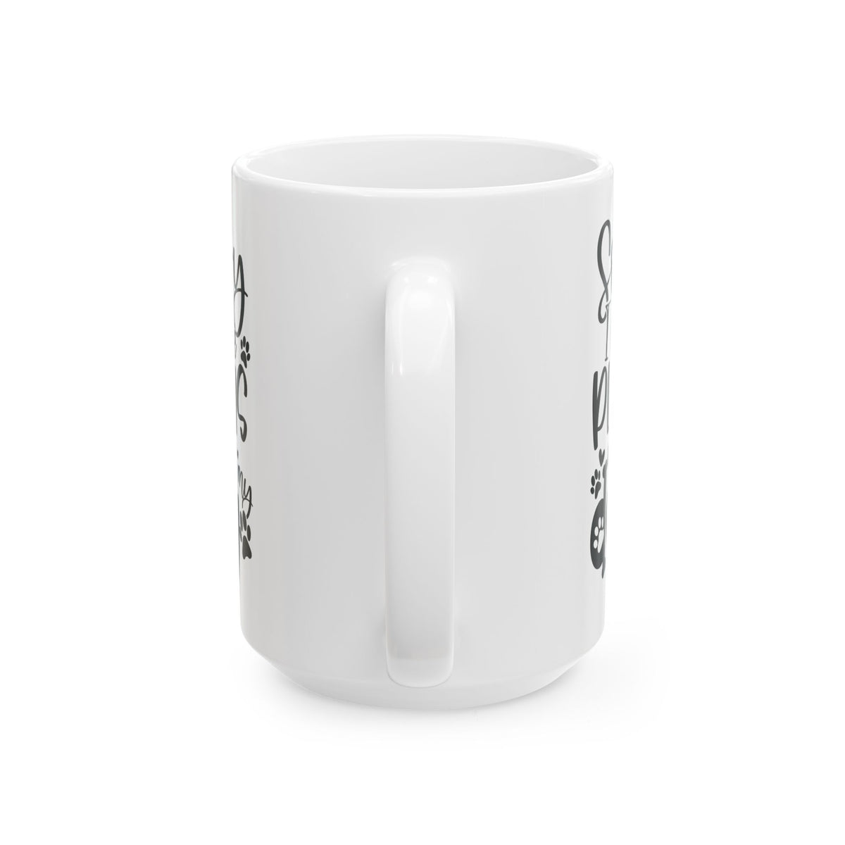 Sorry I Have Plans With My Dog Cute Ceramic Mug Coffee Cup (11oz & 15oz)