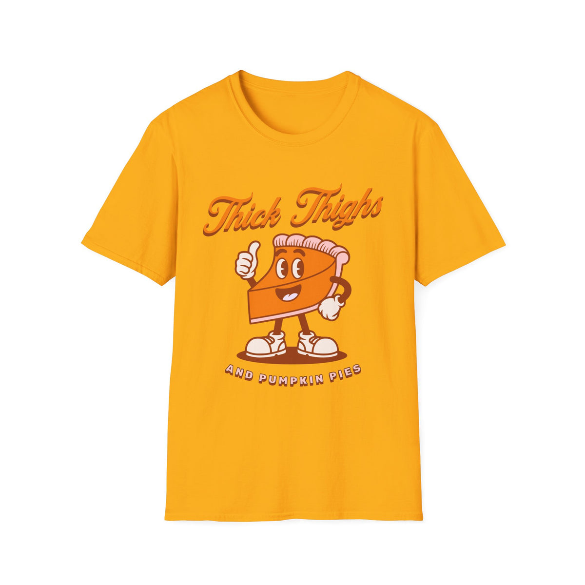 Thick Thighs and Pumpkin Pies T-Shirt Fall Tee