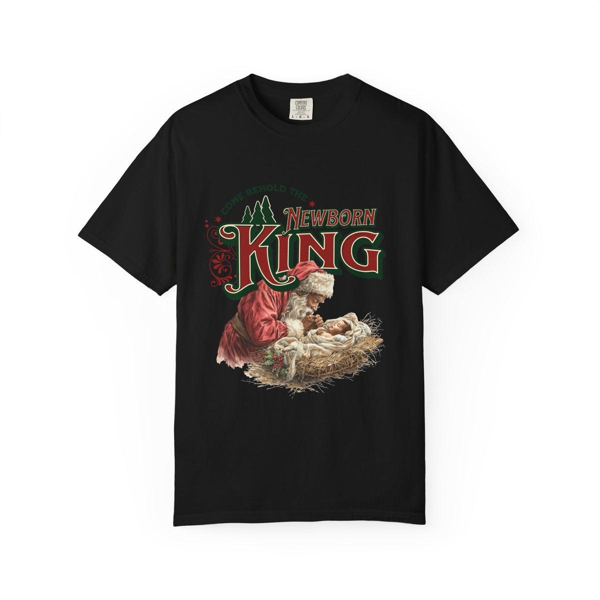 Come Behold the Newborn King Jesus Santa Christmas T-Shirt Christian Graphic Tee