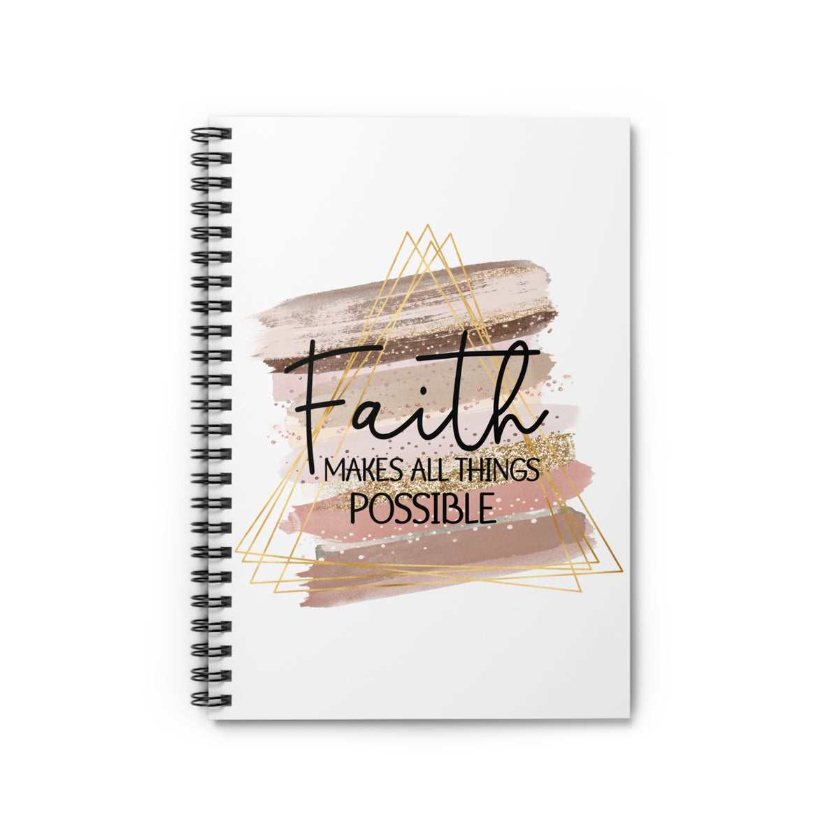 Faith Makes All Things Possible Spiral Notebook Inspirational Christian Journal