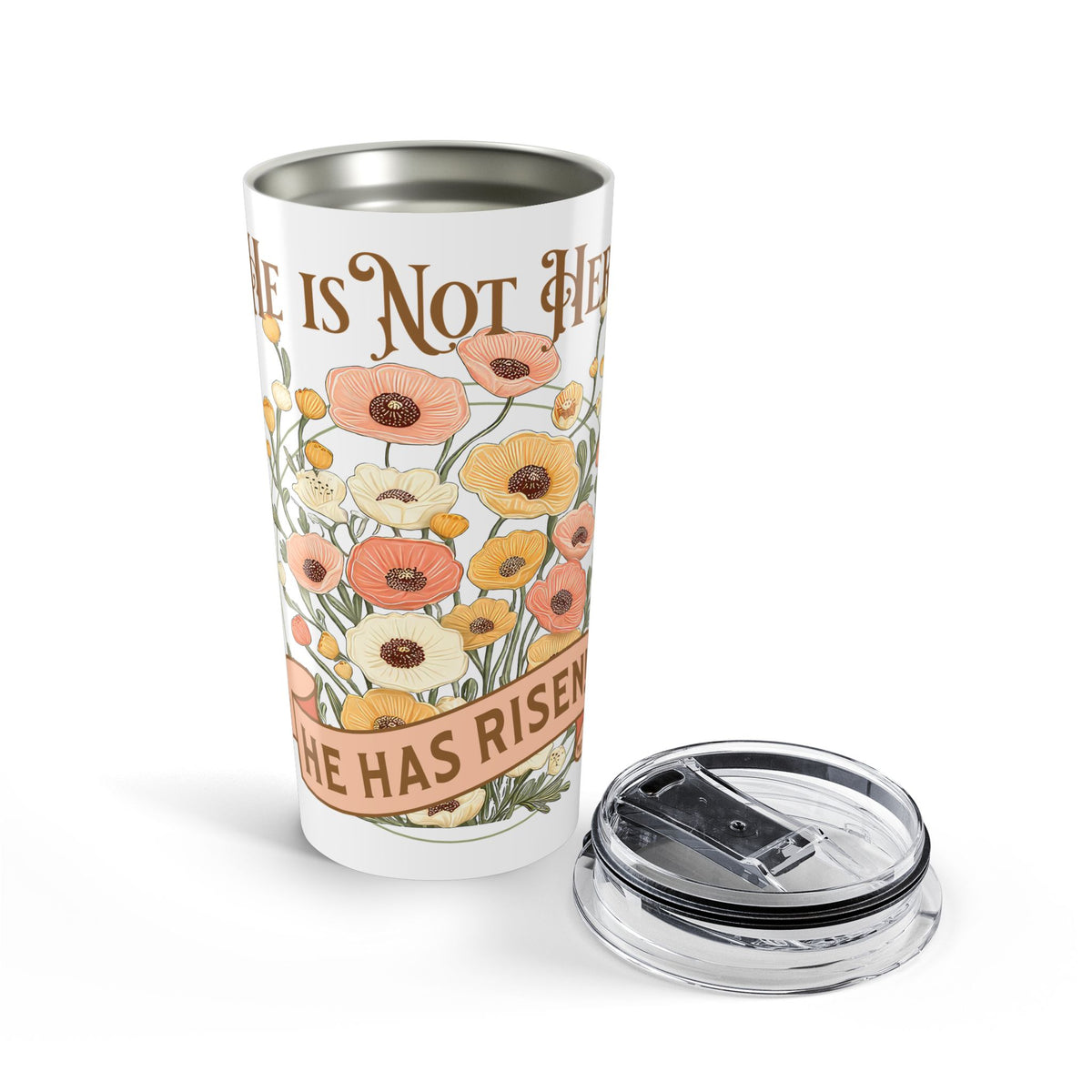 He is Not Here He is Risen 20oz Tumbler Christian Easter Travel Mug