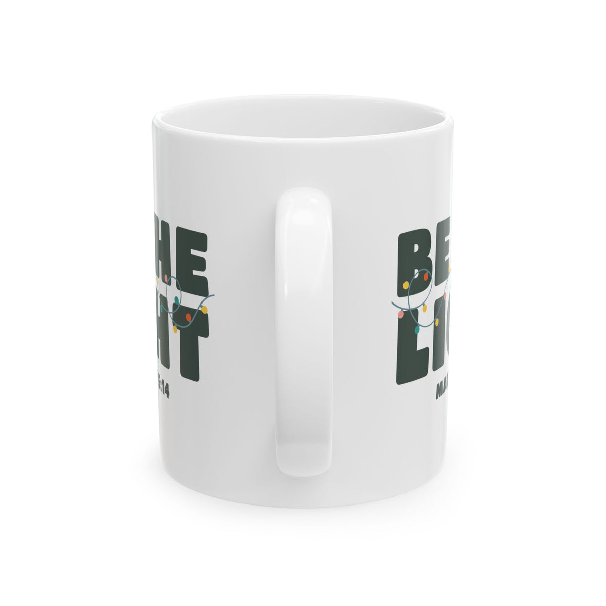 Be the Light Matthew 5:14 Christmas Mug – Holiday Ceramic Coffee Cup - Sydney So Sweet