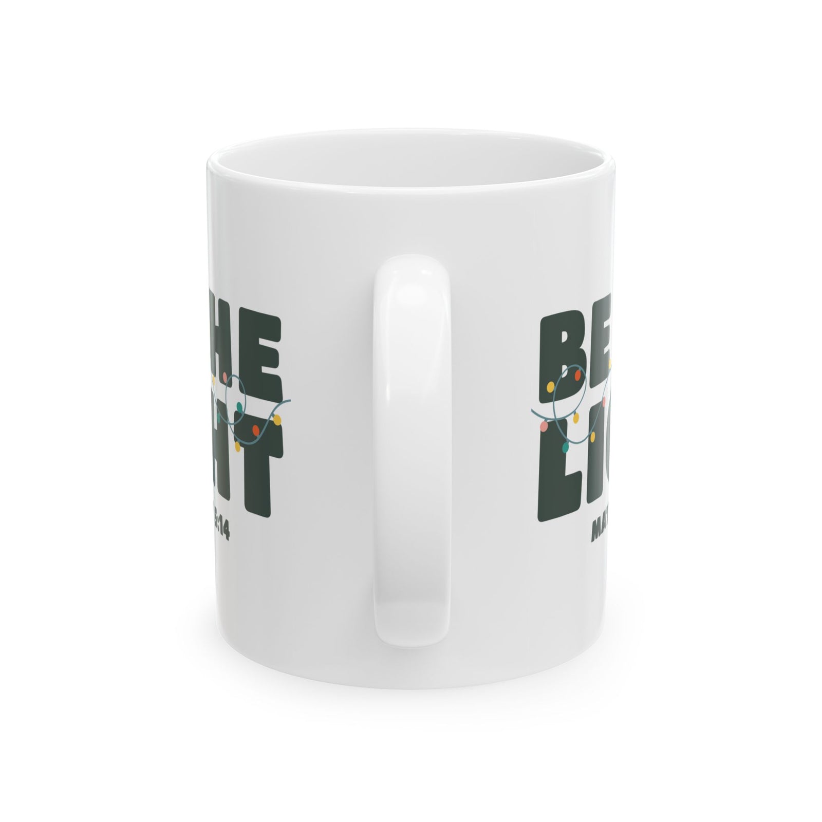 Be the Light Matthew 5:14 Christmas Mug – Holiday Ceramic Coffee Cup - Sydney So Sweet