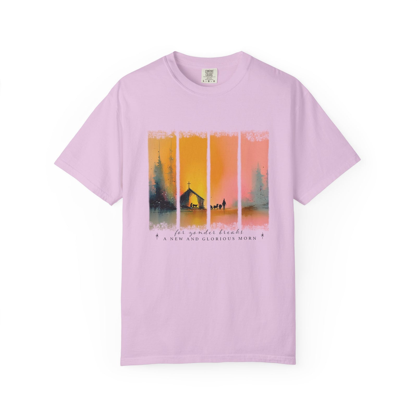 For Yonder Breaks a New & Glorious Morn Christmas T-Shirt Christian Graphic Tee