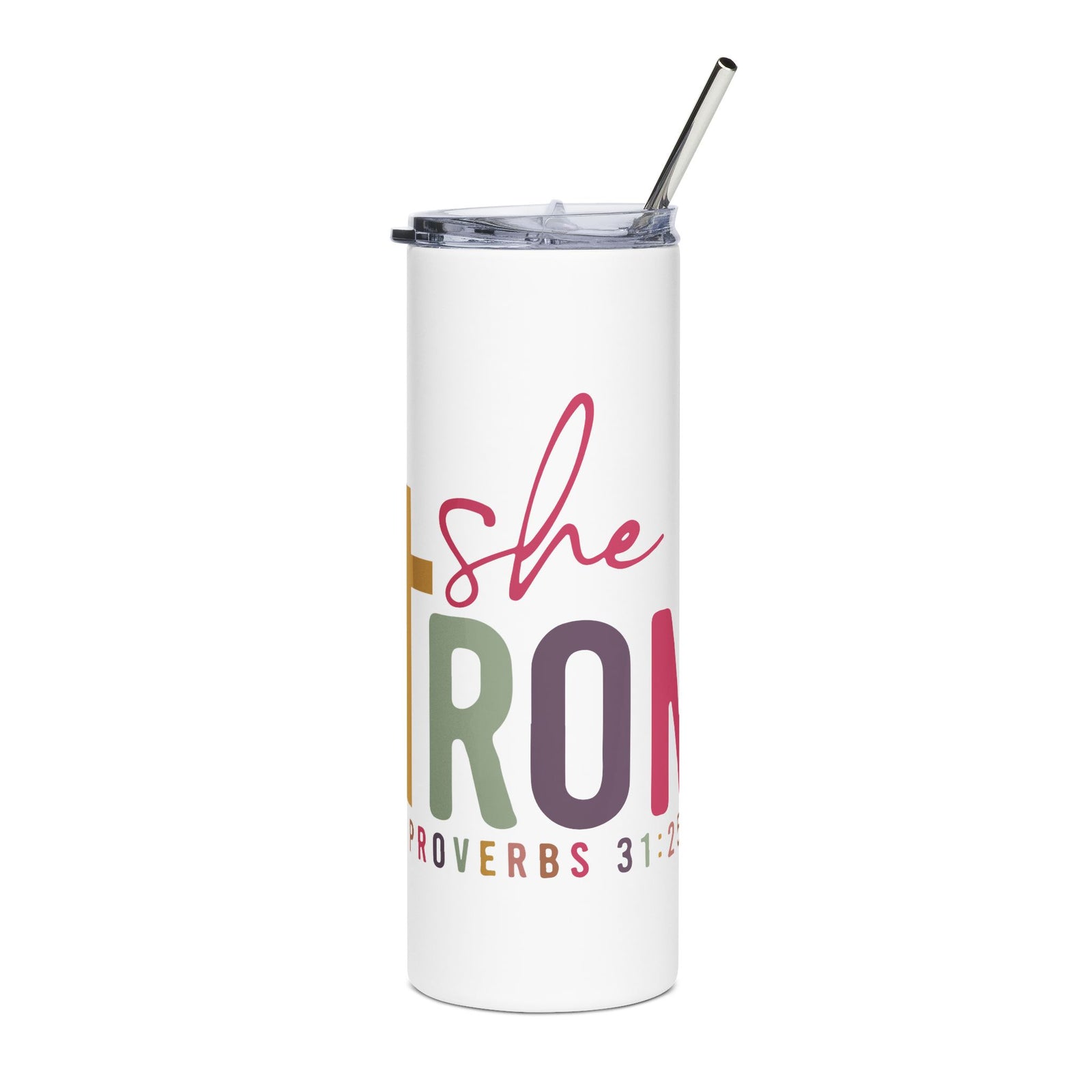 She Is Strong 20oz Stainless Steel Tumbler Proverbs 31:25 Inspirational Christian Travel Cup