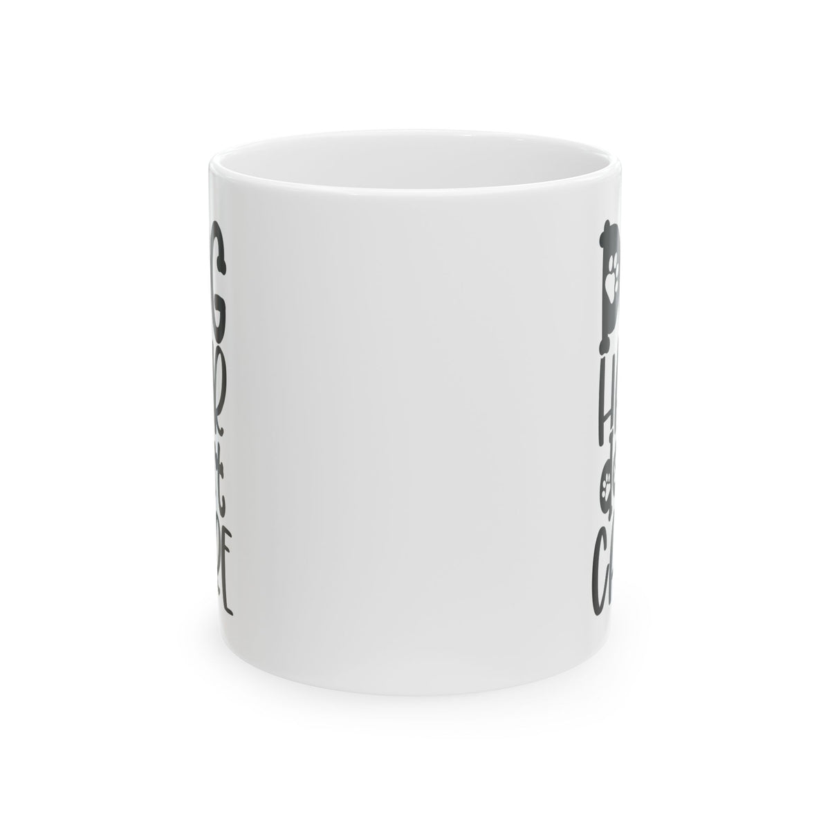 Dog Hair Don't Care Dog Mom Cute Ceramic Mug Coffee Cup (11oz & 15oz)