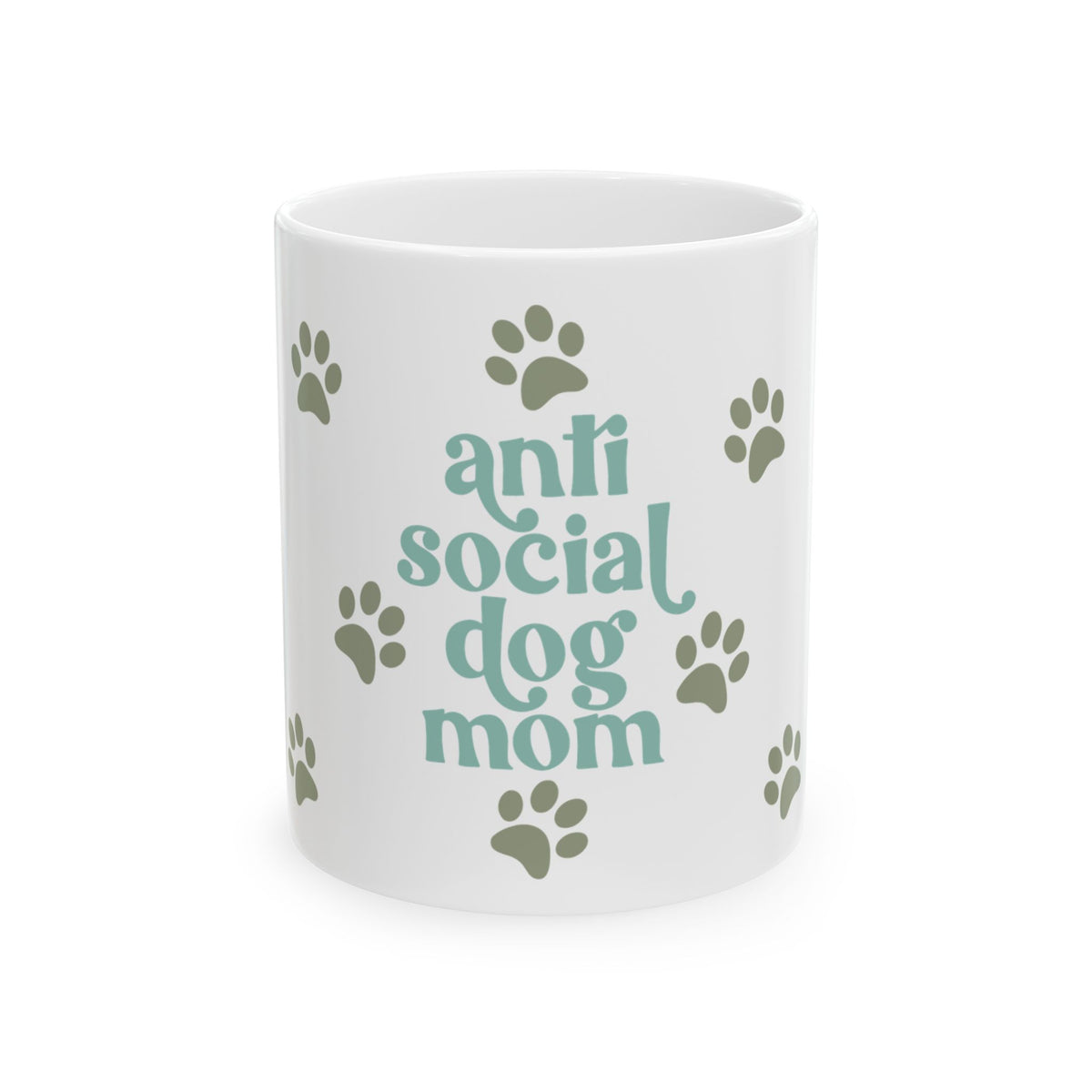 Anti Social Dog Mom Cute Ceramic Mug Coffee Cup (11oz & 15oz) - Sydney So Sweet