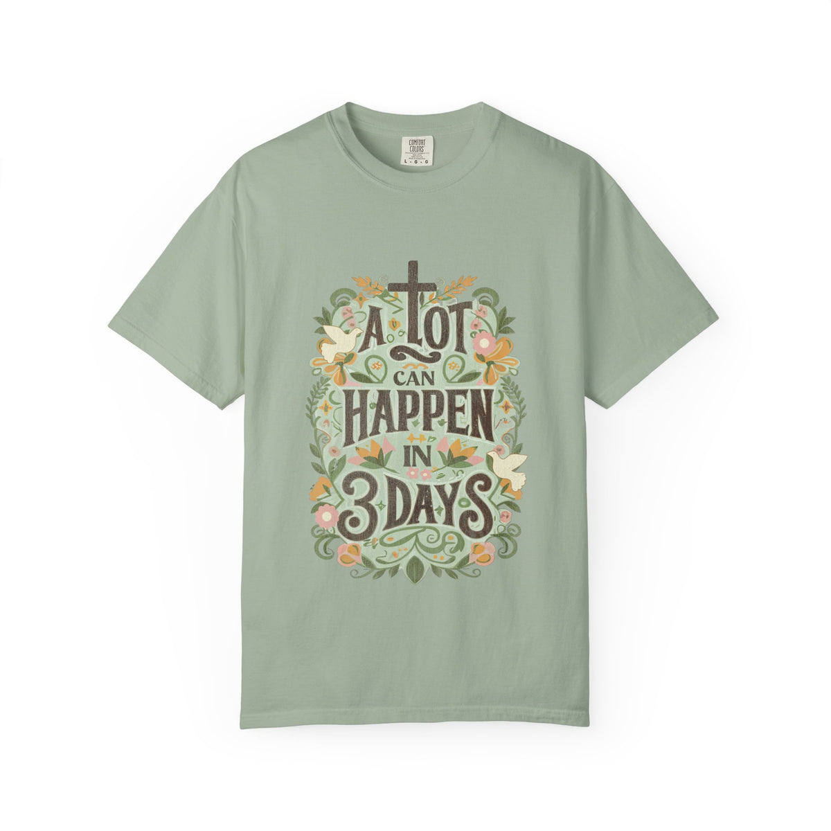 A Lot Can Happen in 3 Days T-Shirt Christian Faith Graphic Unisex Distressed Tee
