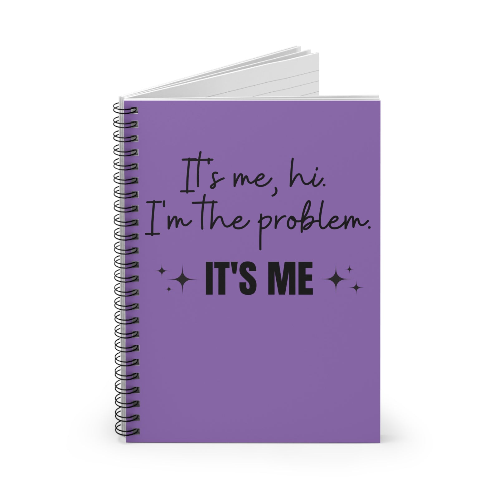 It's Me I'm the Problem Purple Spiral Notebook Funny Self-Aware Ruled Journal
