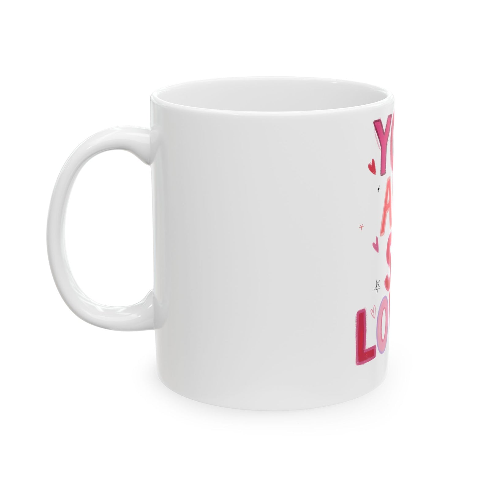 You Are So Loved John 3:16 Cute Ceramic Mug Coffee Cup (11oz & 15oz) - Sydney So Sweet