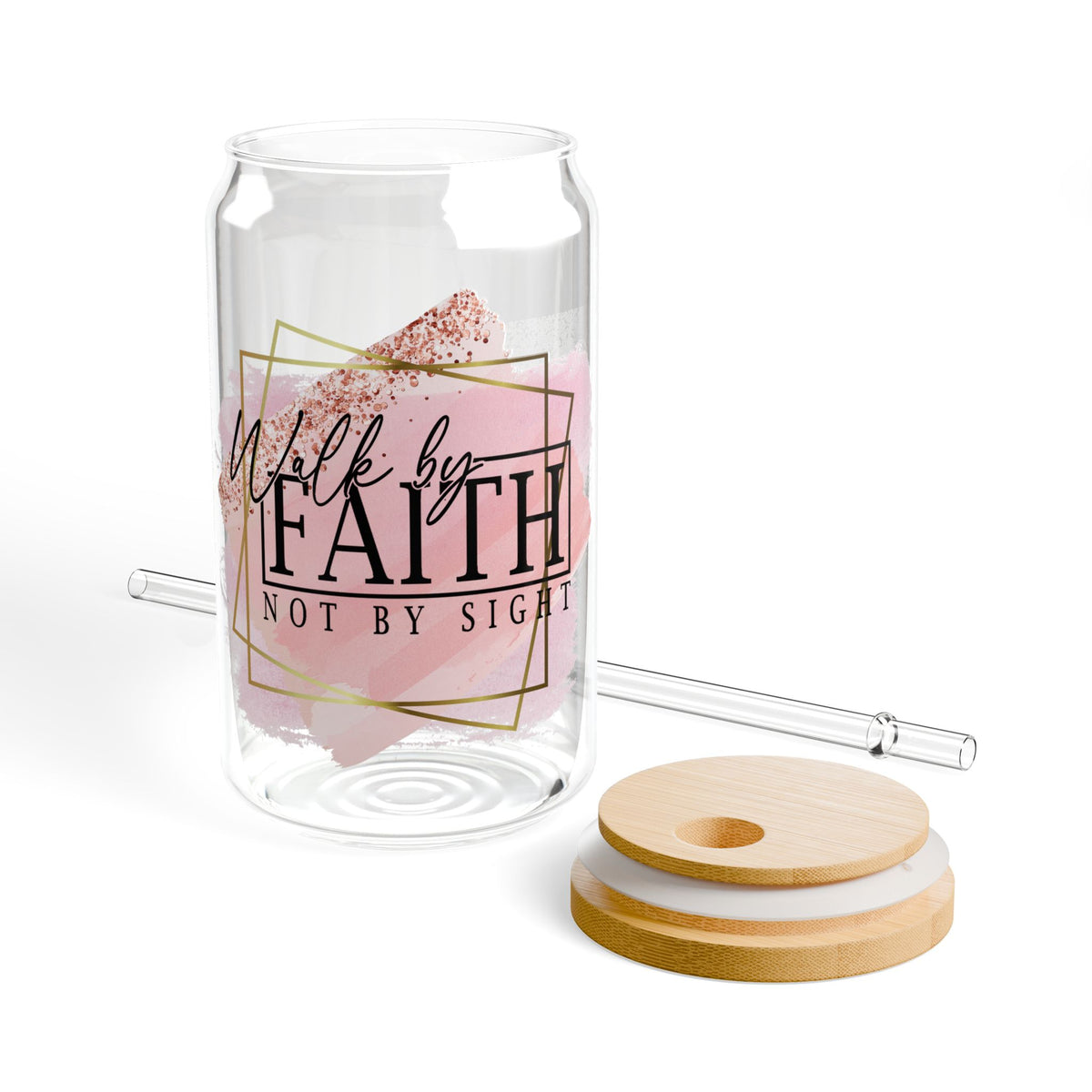 Walk by Faith Not by Sight Inspirational Tumbler Sipper Glass 16oz — Reusable Drink Jar with Lid & Straw - Sydney So Sweet