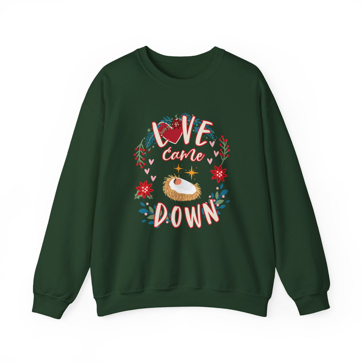 Love Came Down Christmas Season Crewneck Unisex Sweatshirt