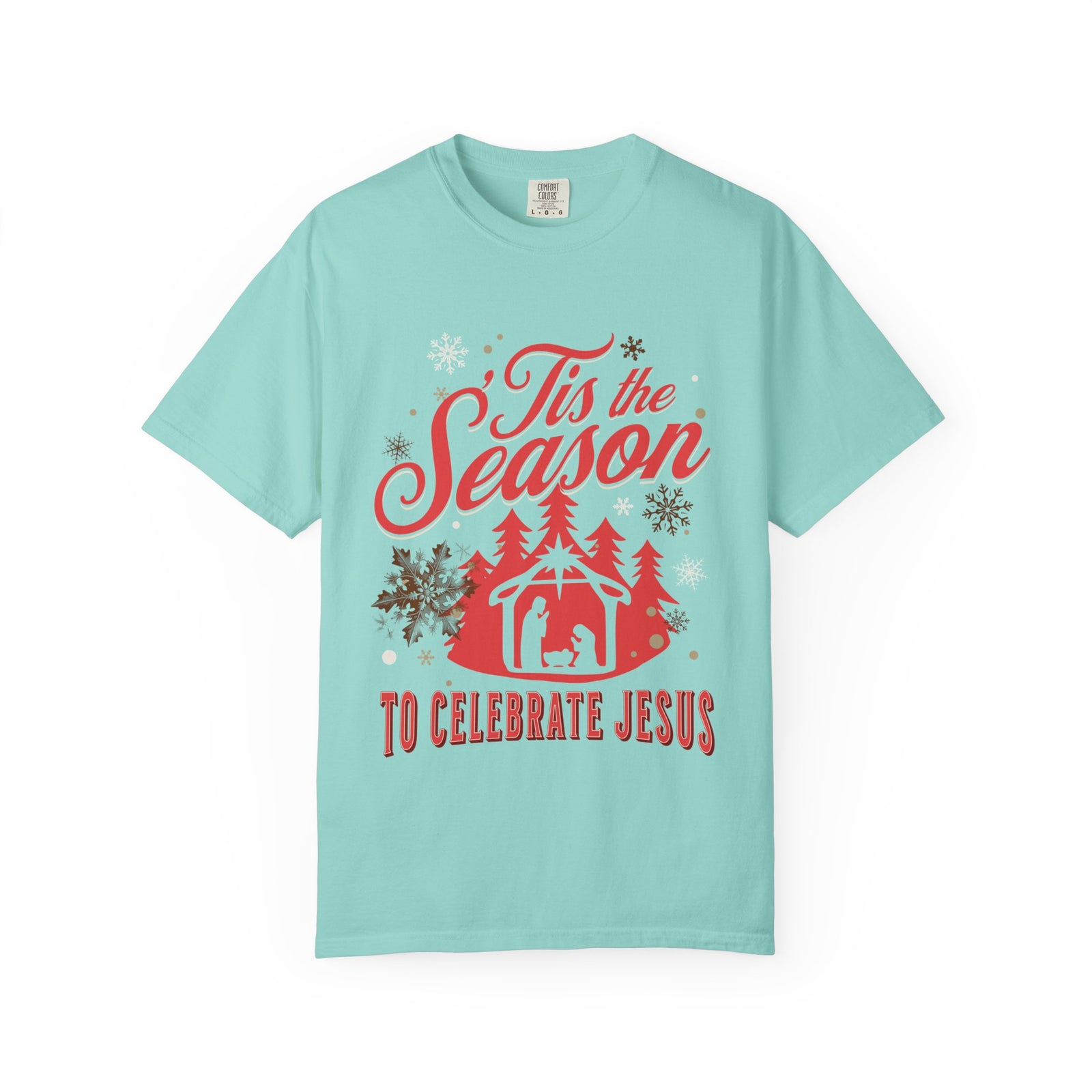 Tis the Season to Celebrate Jesus Christmas T-Shirt Christian Graphic Tee