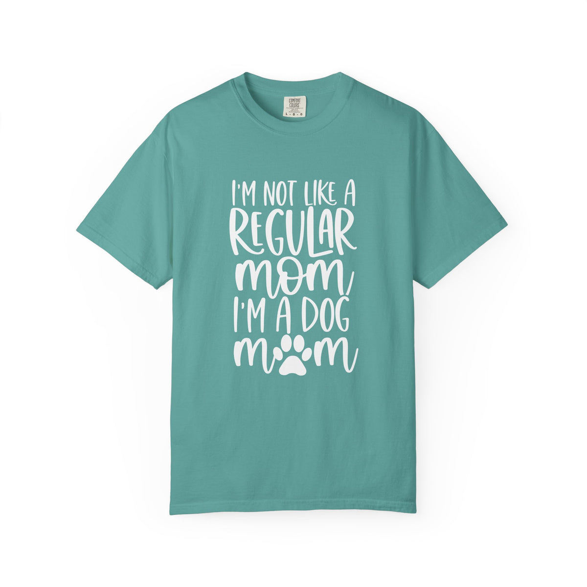 Not a Regular Mom I'm a Dog Mom T-Shirt Cute Graphic Tee