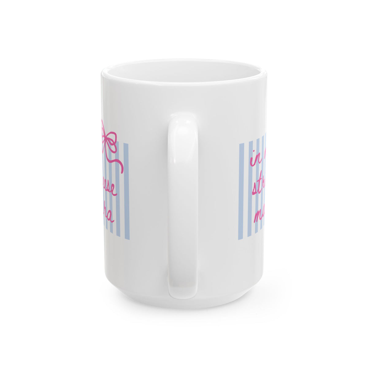 In My String Cheese Mama Era Striped Pink Bow Ceramic Mug Coffee Cup (11oz & 15oz)