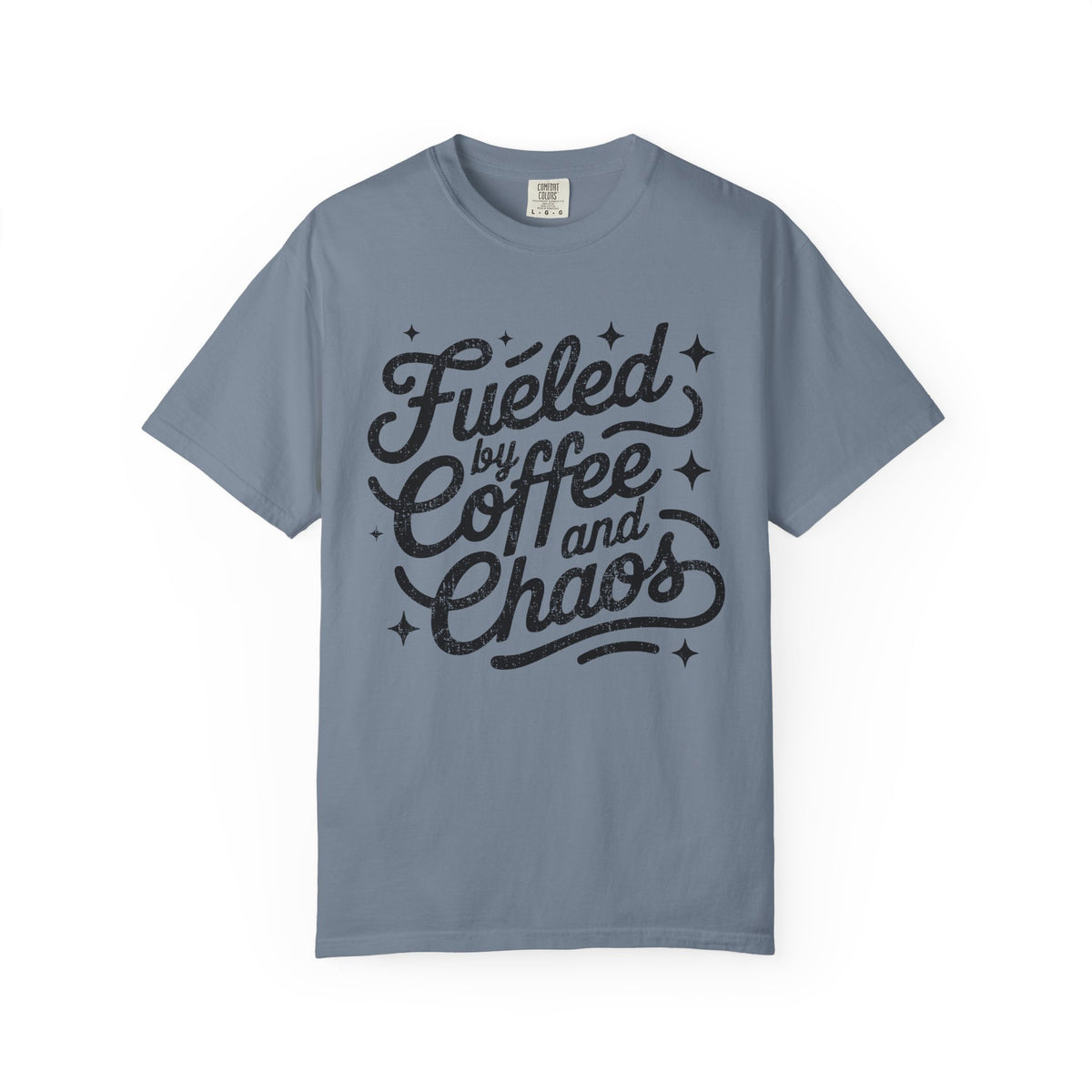 Fueled by Coffee and Chaos T-Shirt Coffee Lovers Graphic Tee
